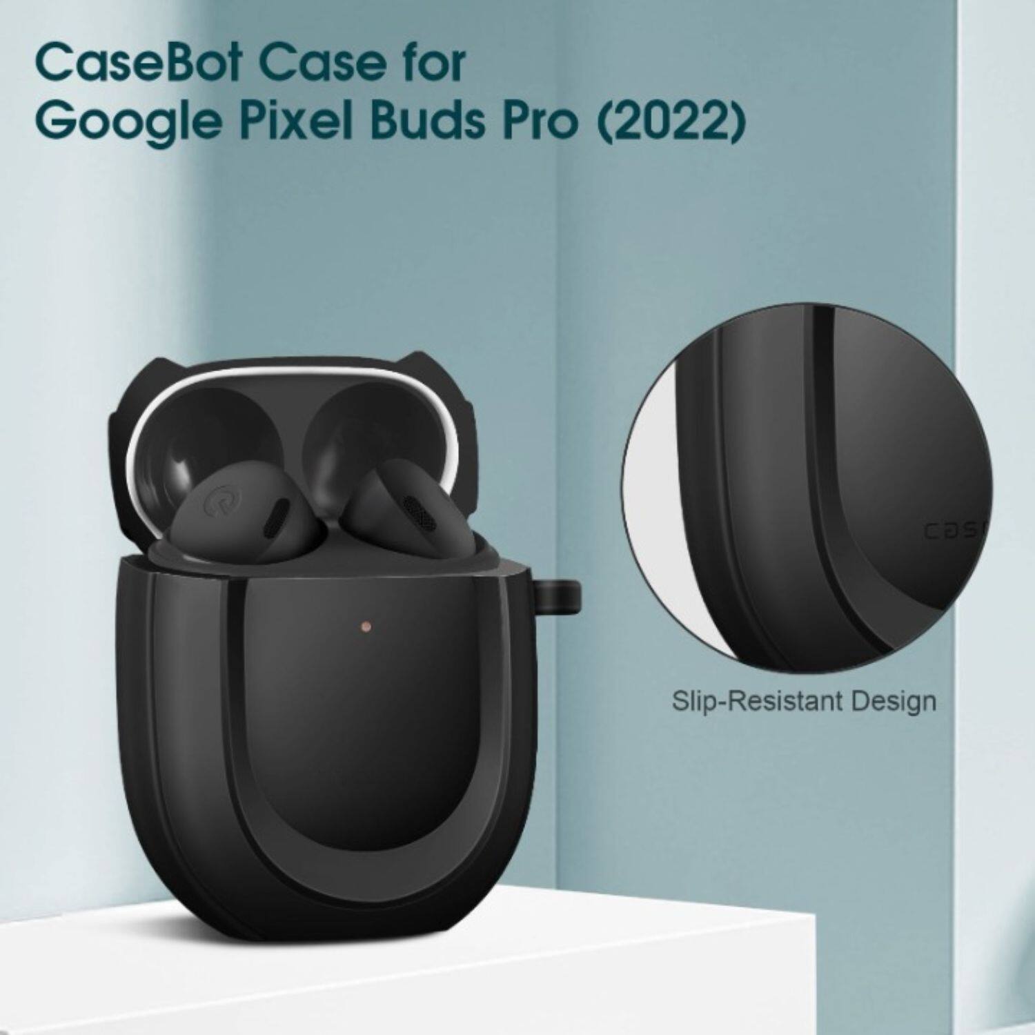 CaseBot Case for Google Pixel Buds Pro (2022)

Slip-Resistant Design