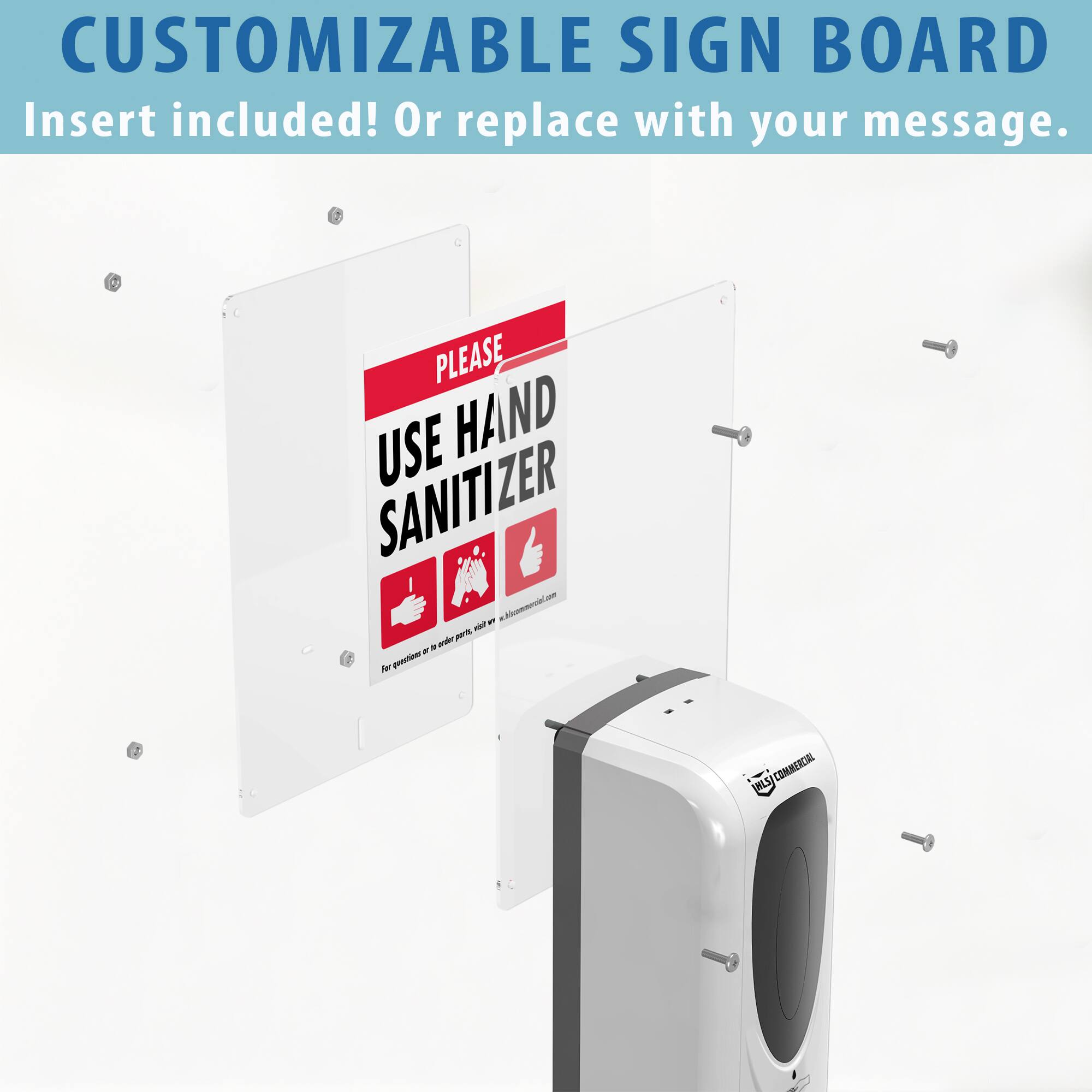 CUSTOMIZABLE SIGN BOARD  
Insert included! Or replace with your message.  

PLEASE USE HAND SANITIZER  

For questions or to order parts, visit www.sanitizer.com  

RUS CONVECTION