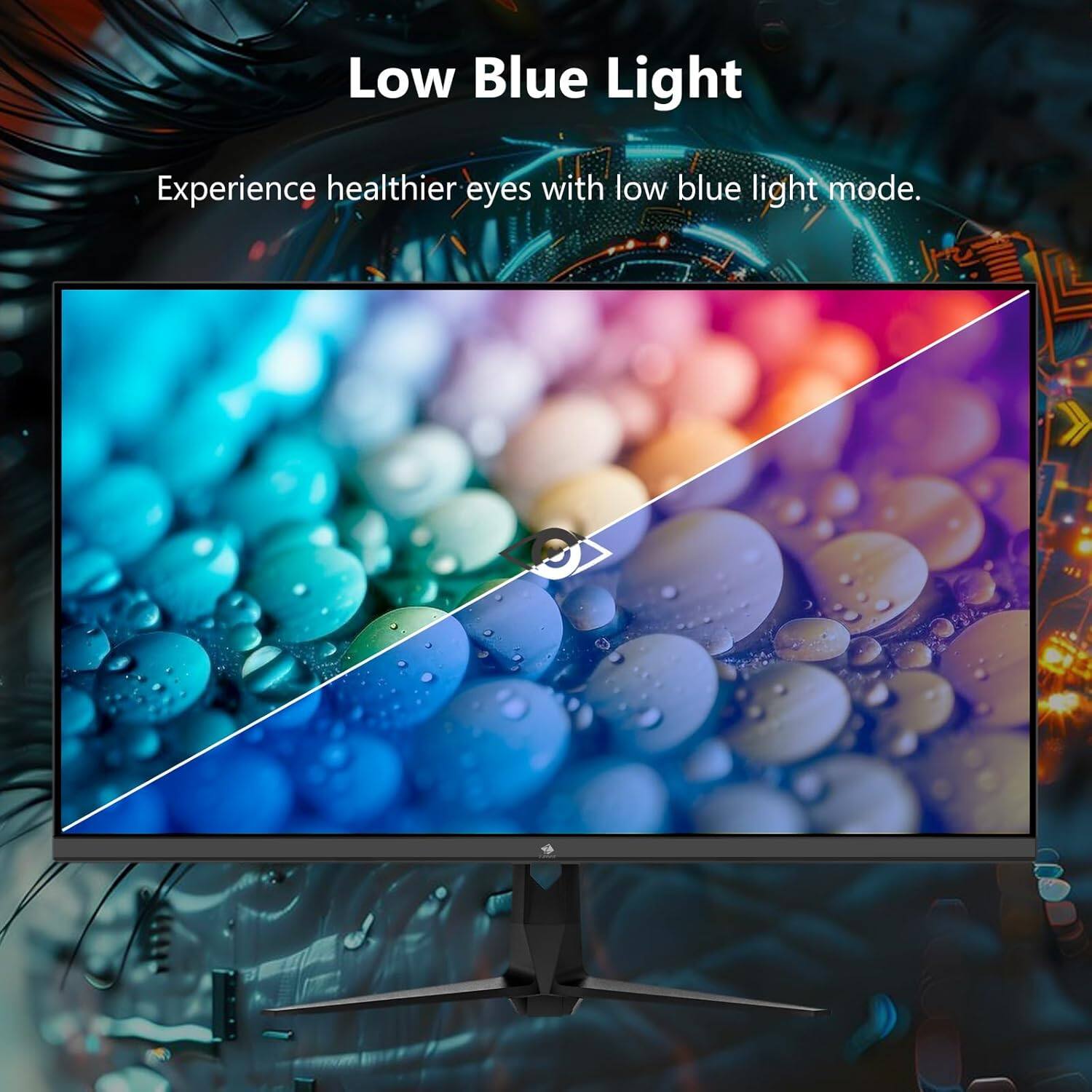 Low Blue Light

Experience healthier eyes with low blue light mode.