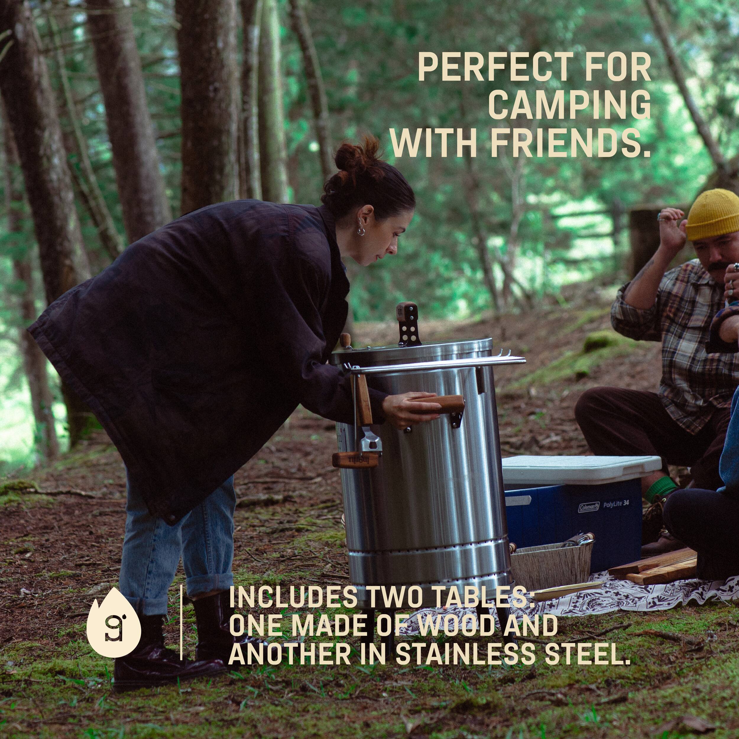 PERFECT FOR CAMPING WITH FRIENDS.

INCLUDES TWO TABLES: ONE MADE OF WOOD AND ANOTHER IN STAINLESS STEEL.