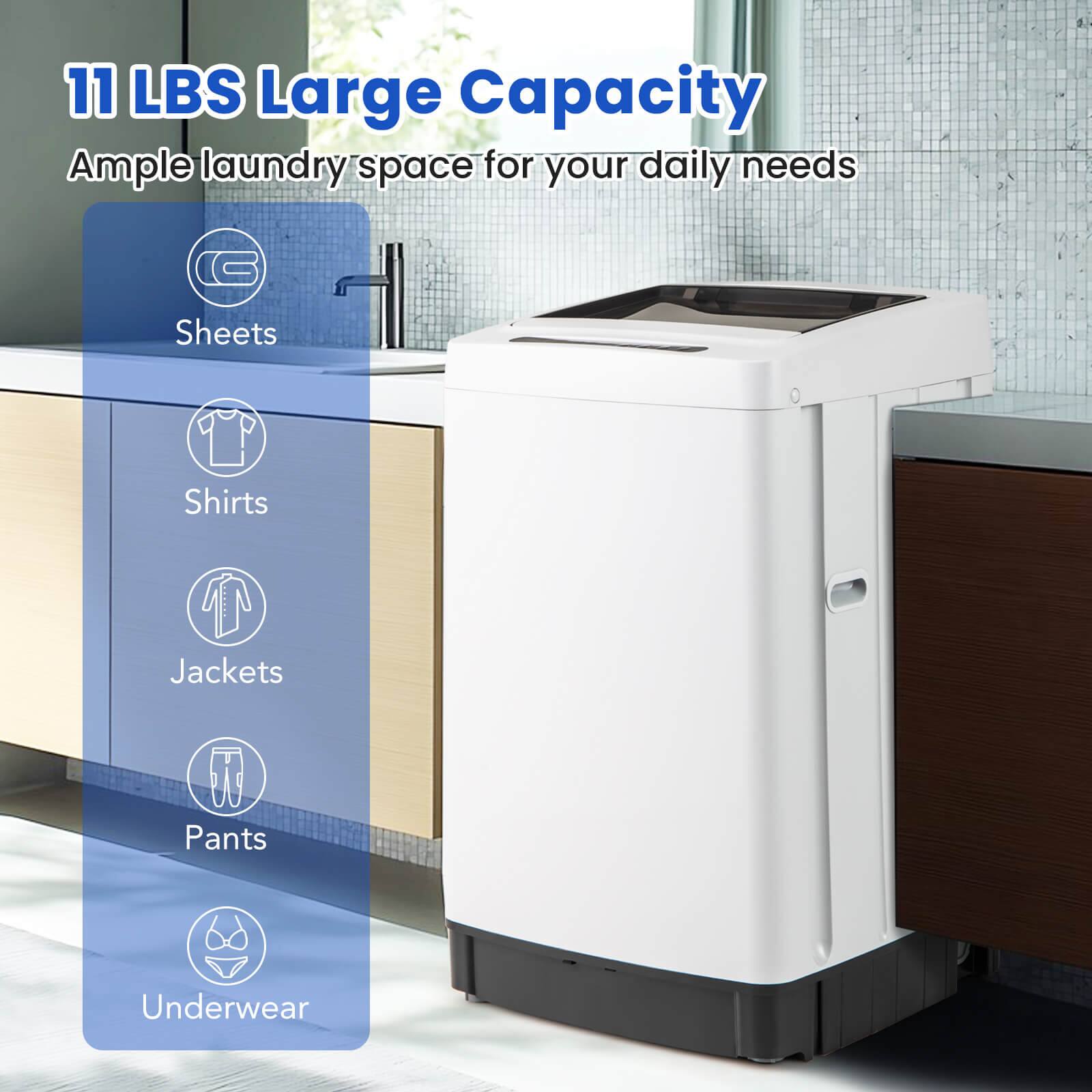 11 LBS Large Capacity  
Ample laundry space for your daily needs  

- Sheets  
- Shirts  
- Jackets  
- Pants  
- Underwear