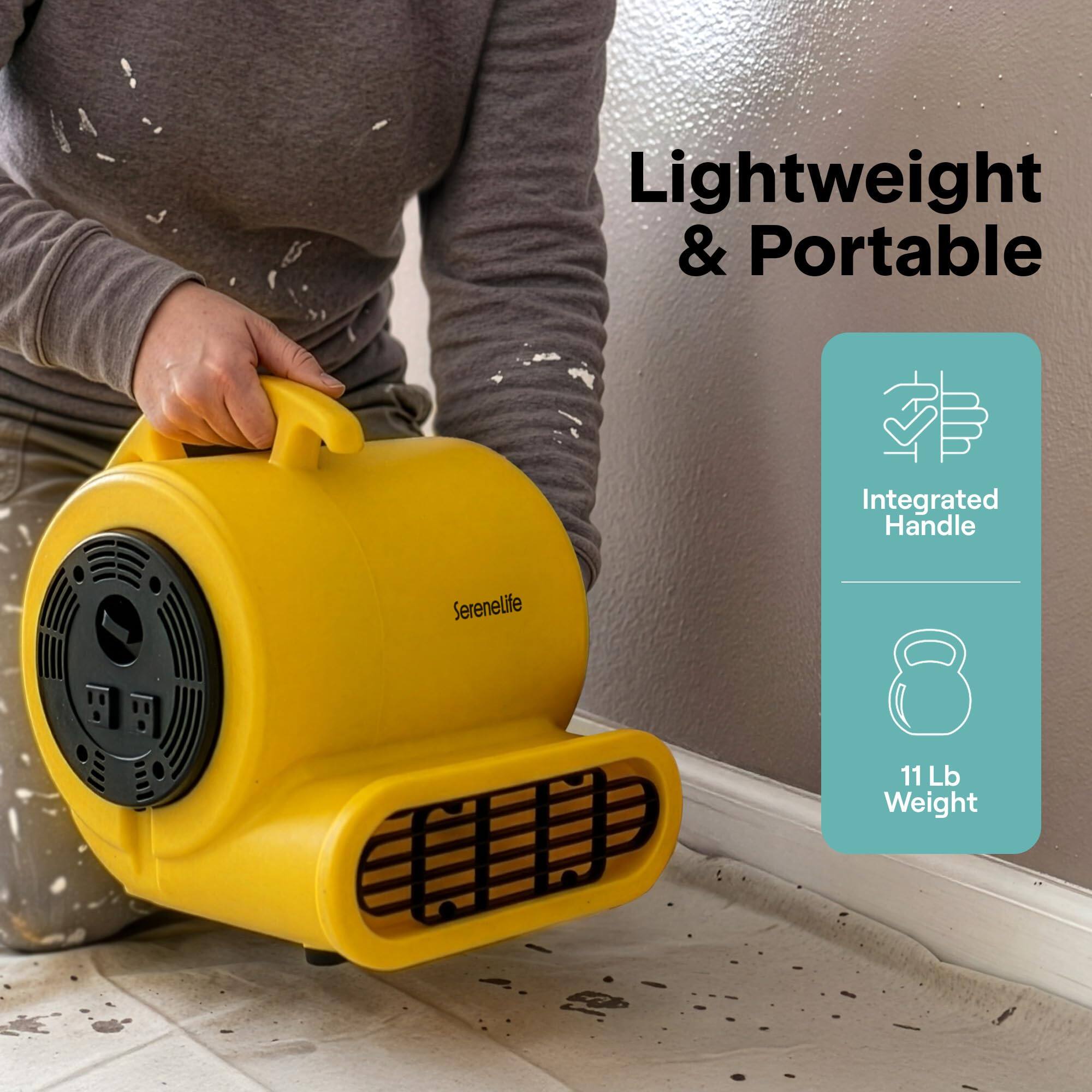 Lightweight & Portable  
Integrated Handle  
11 Lb Weight  
Serenelife