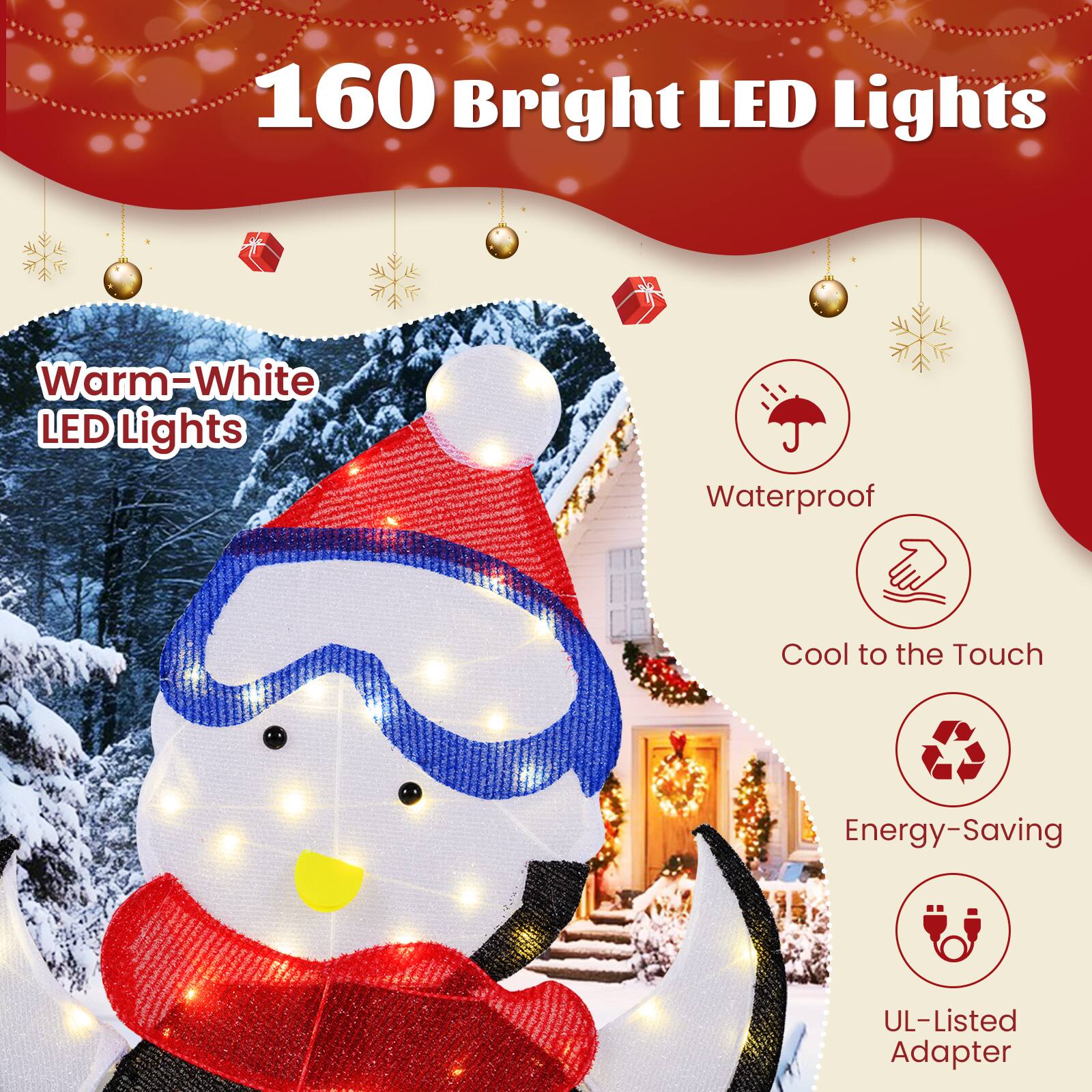 160 Bright LED Lights  
Warm-White LED Lights  
Waterproof  
Cool to the Touch  
Energy-Saving  
UL-Listed Adapter