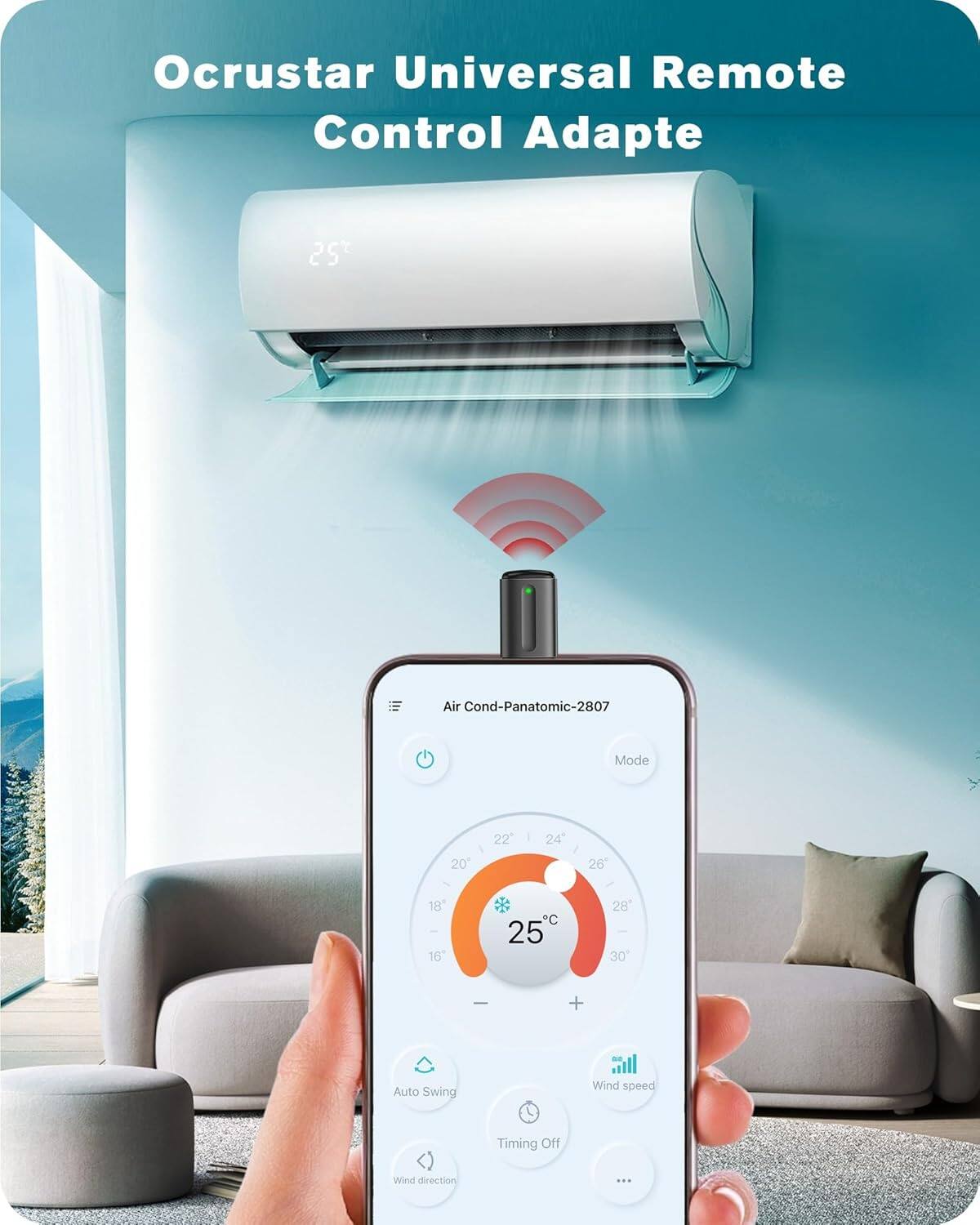 Ocrustar Universal Remote Control Adapte

Air Cond-Panatomic-2807

Mode: 22 24 20 26 18 16 25C 28 30

Wind speed: Auto Swing

Timing Off

Wind direction
