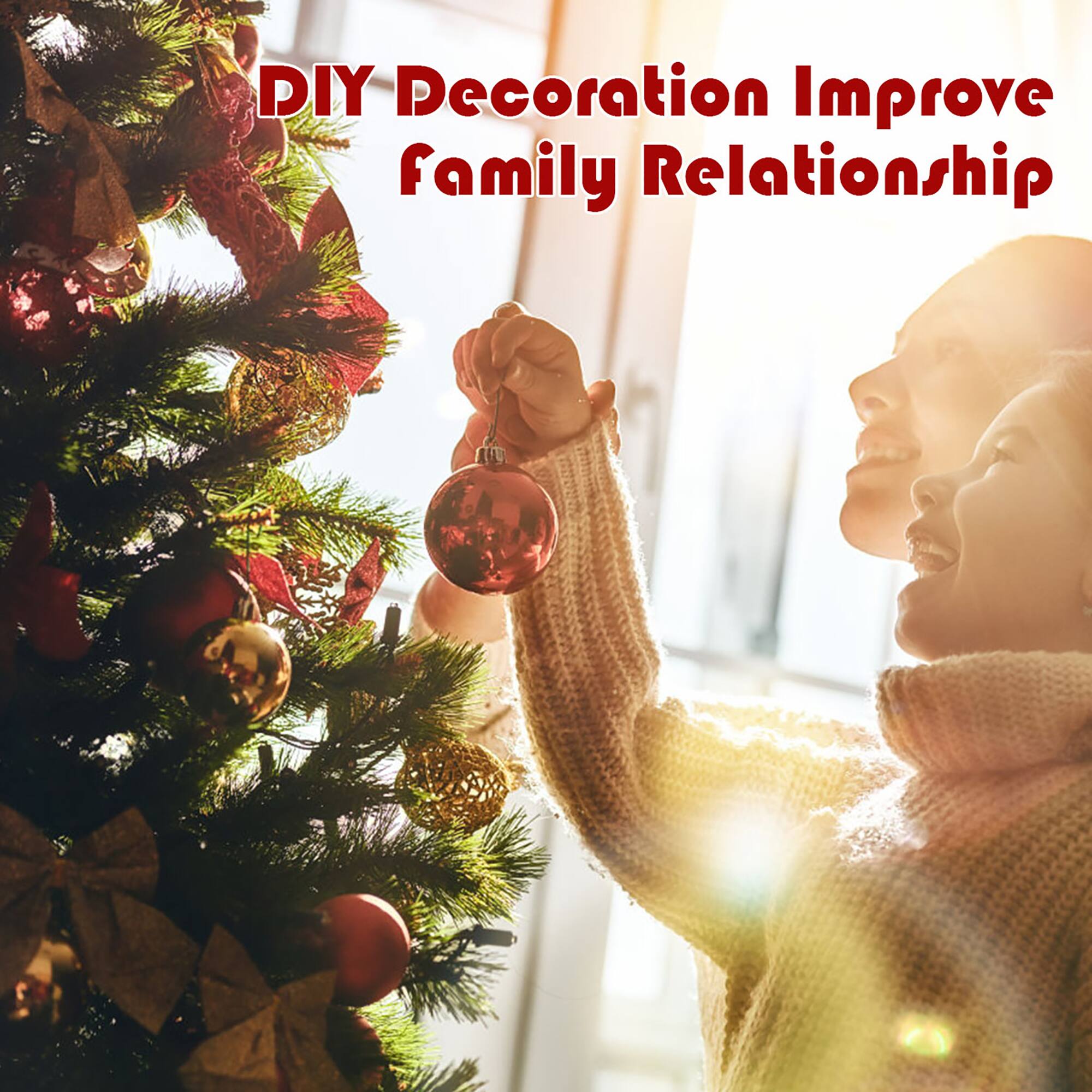 DIY Decoration Improve Family Relationship