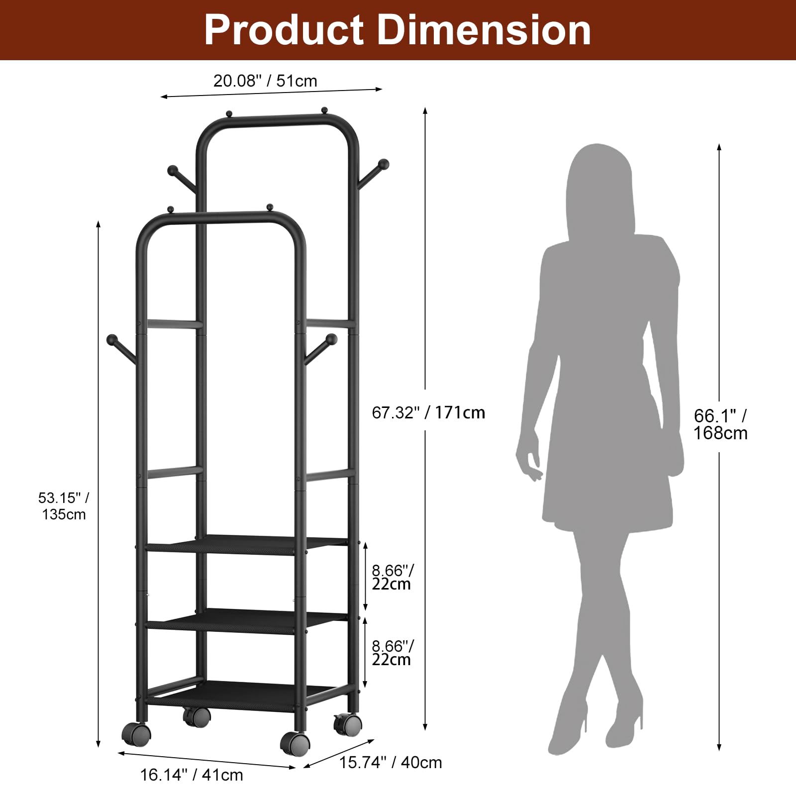 Product Dimension

- Width: 20.08" / 51 cm
- Height: 67.32" / 171 cm
- Depth: 53.15" / 135 cm
- Shelf Depth: 8.66" / 22 cm
- Shelf Width: 16.14" / 41 cm
- Shelf Width: 15.74" / 40 cm
- Overall Height: 66.1" / 168 cm