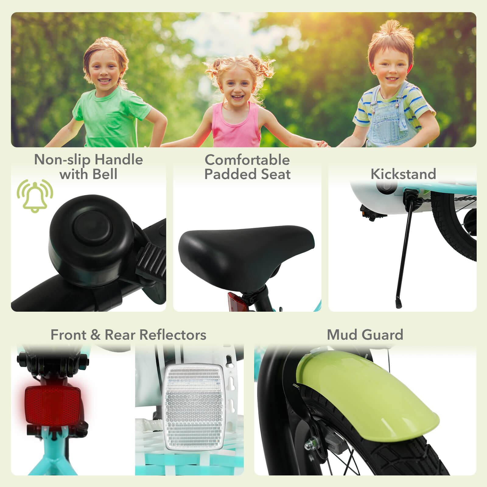 - Non-slip Handle with Bell
- Comfortable Padded Seat
- Kickstand
- Front & Rear Reflectors
- Mud Guard