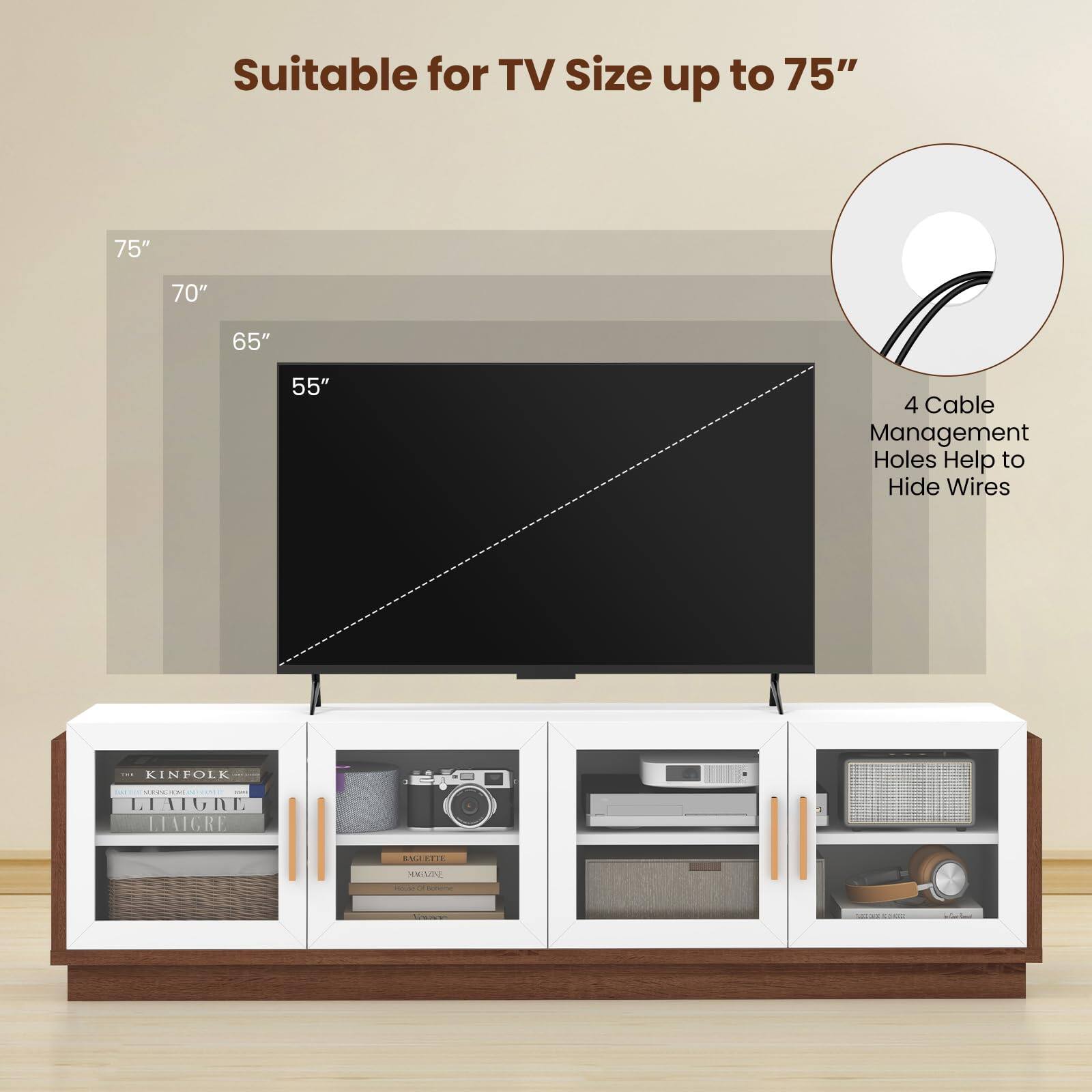 Suitable for TV Size up to 75"

75" 70" 65" 55"

4 Cable Management Holes Help to Hide Wires

KINFOLK - LIAIGRE

NA LERE V2