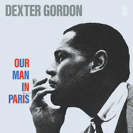 Dexter Gordon - Our Man In Paris - VINYL LP