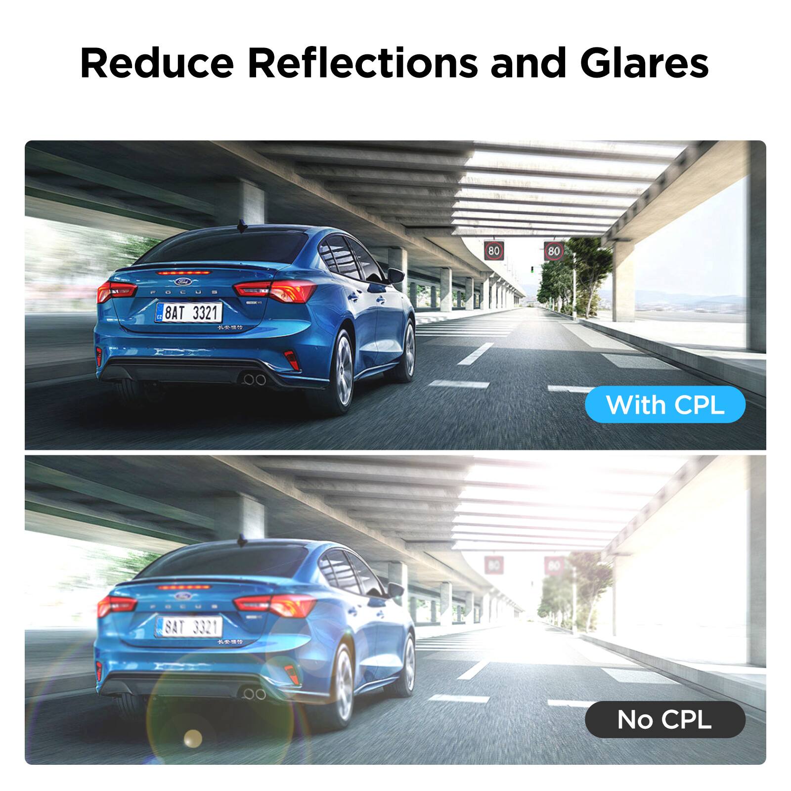 Reduce Reflections and Glares

With CPL

No CPL