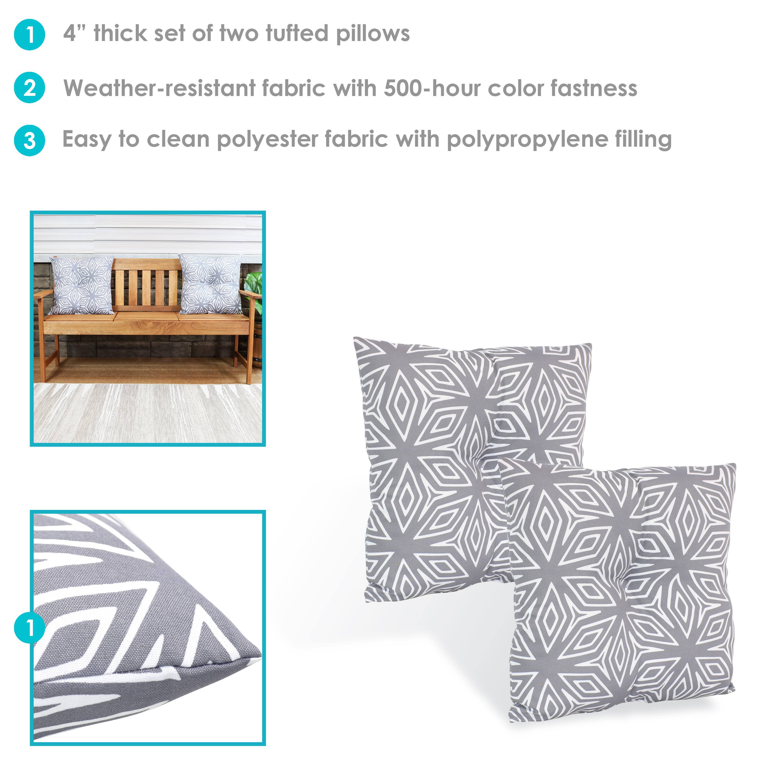 1. 4" thick set of two tufted pillows
2. Weather-resistant fabric with 500-hour color fastness
3. Easy to clean polyester fabric with polypropylene filling