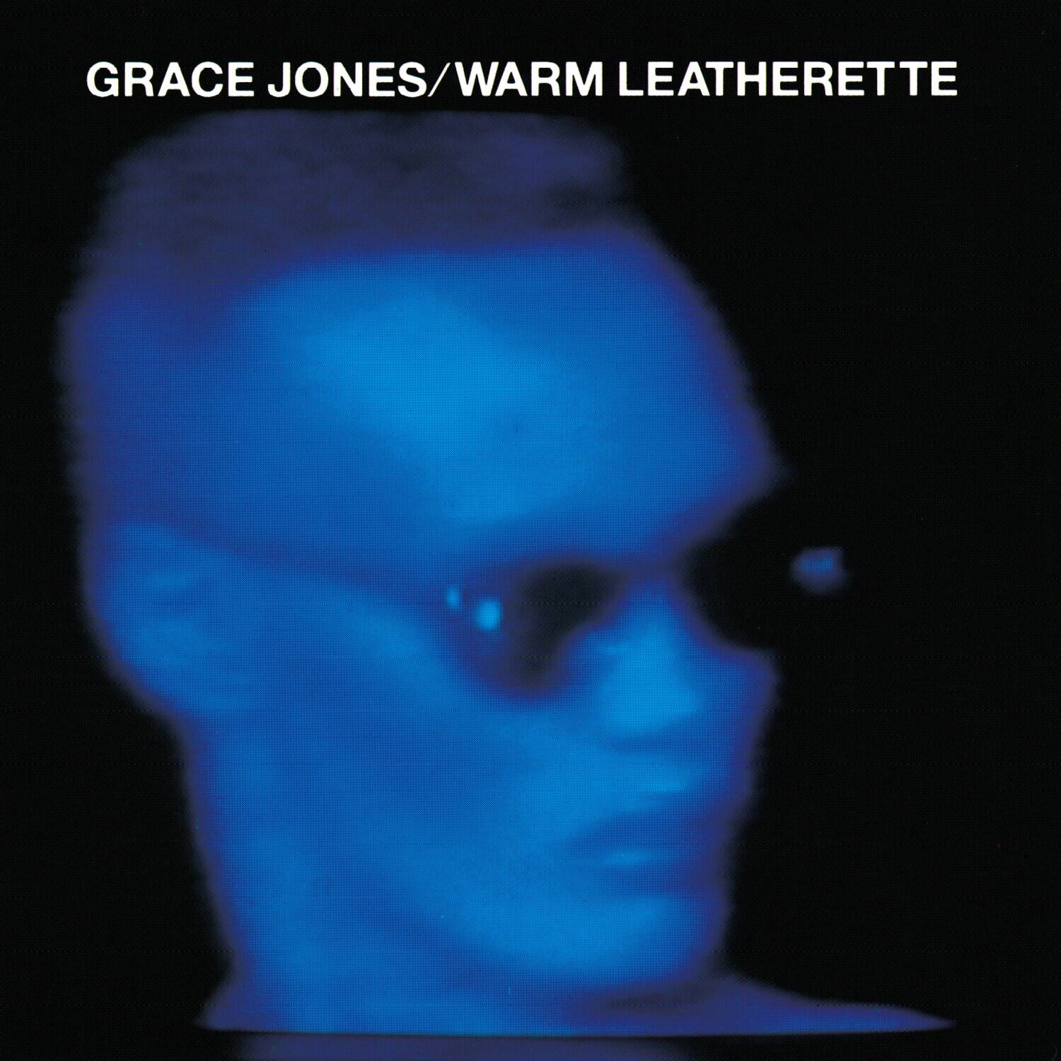 GRACE JONES / WARM LEATHERETTE