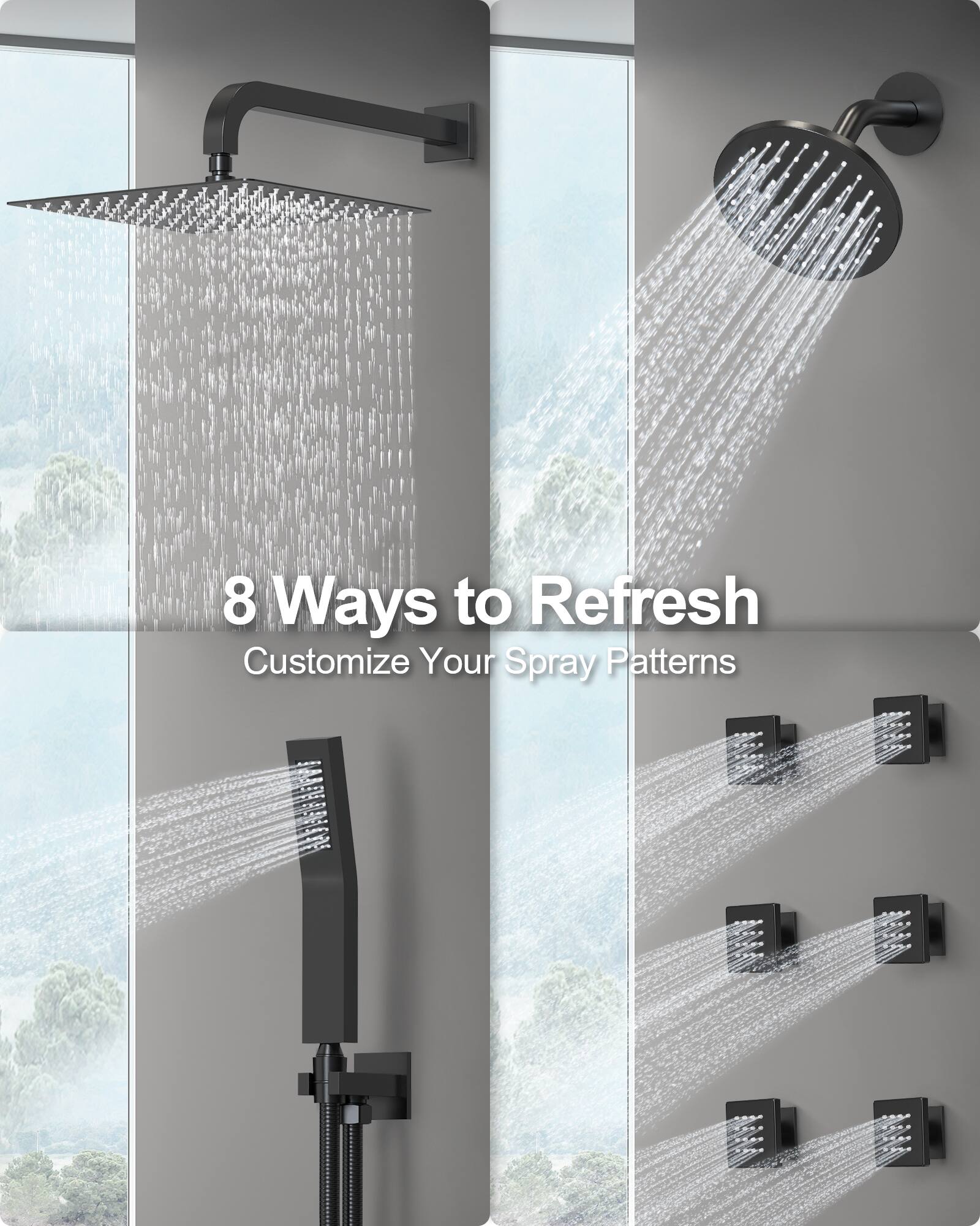 8 Ways to Refresh  
Customize Your Spray Patterns