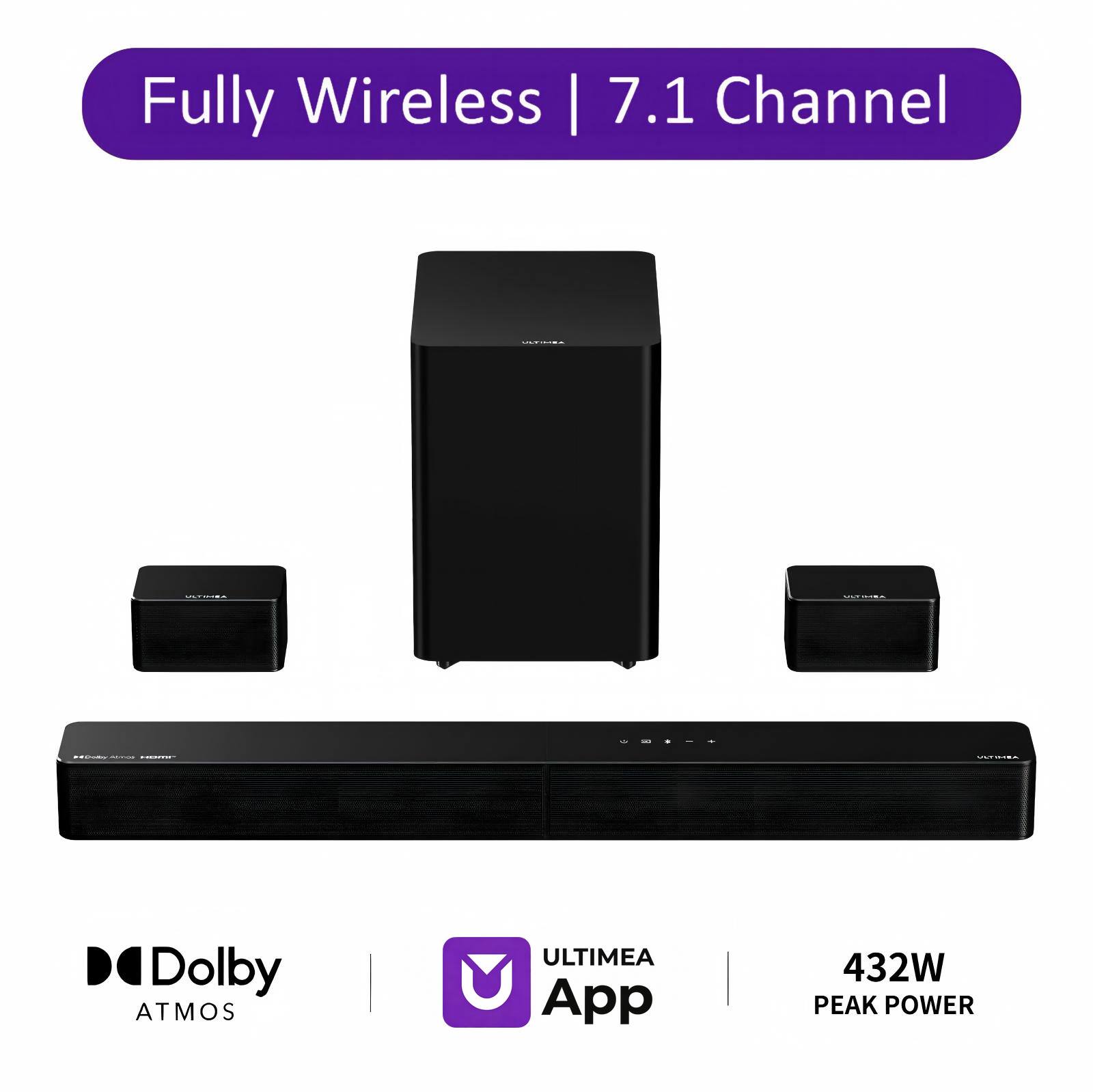 Fully Wireless | 7.1 Channel  
Dolby ATMOS  
ULTIMEA App  
432W PEAK POWER