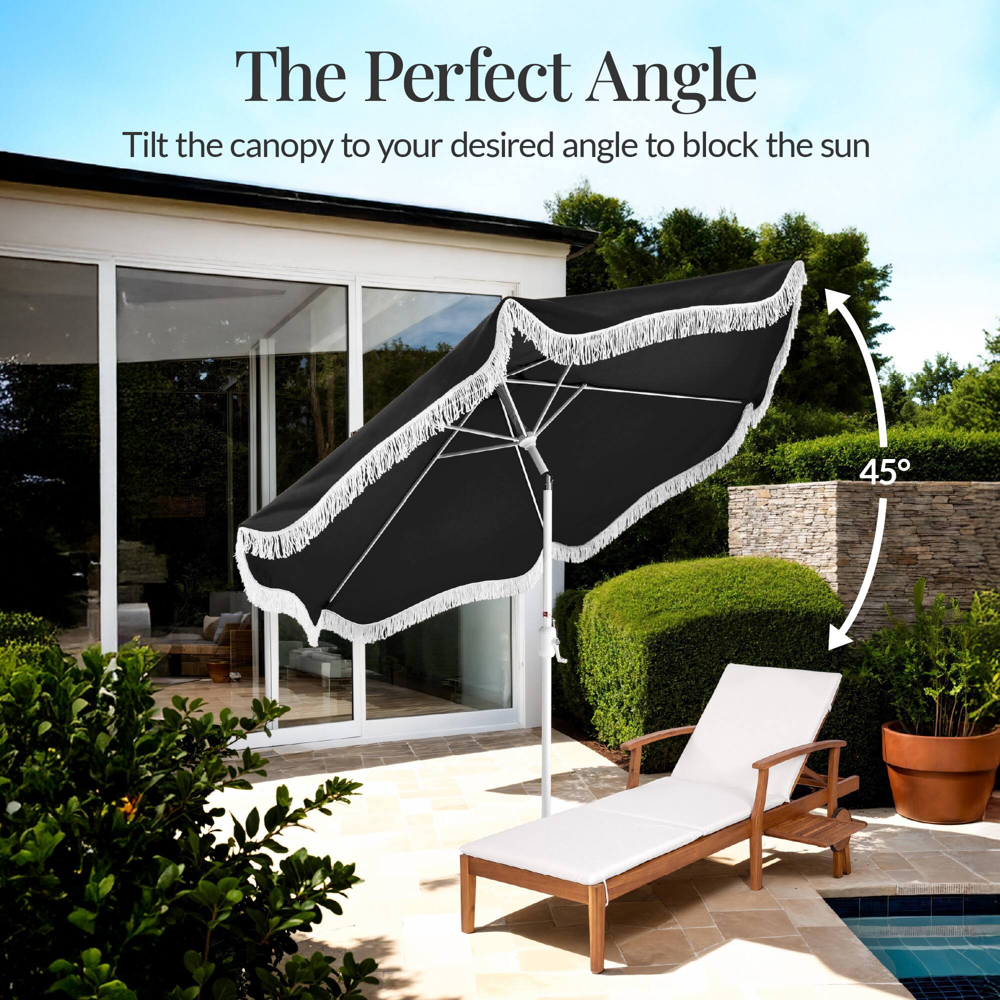 The Perfect Angle  
Tilt the canopy to your desired angle to block the sun  
45°
