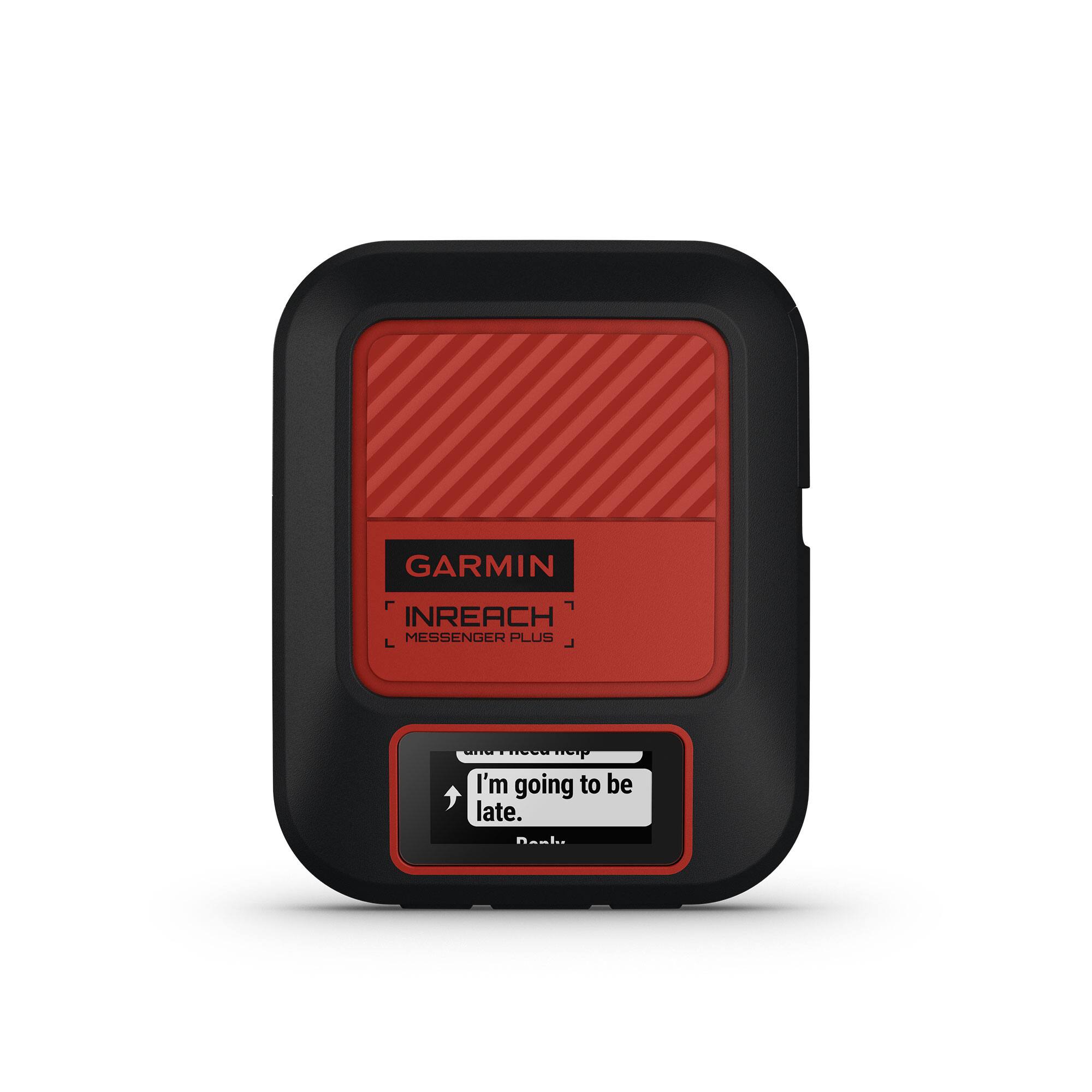 GARMIN INREACH MESSENGER PLUS

I'm going to be late.