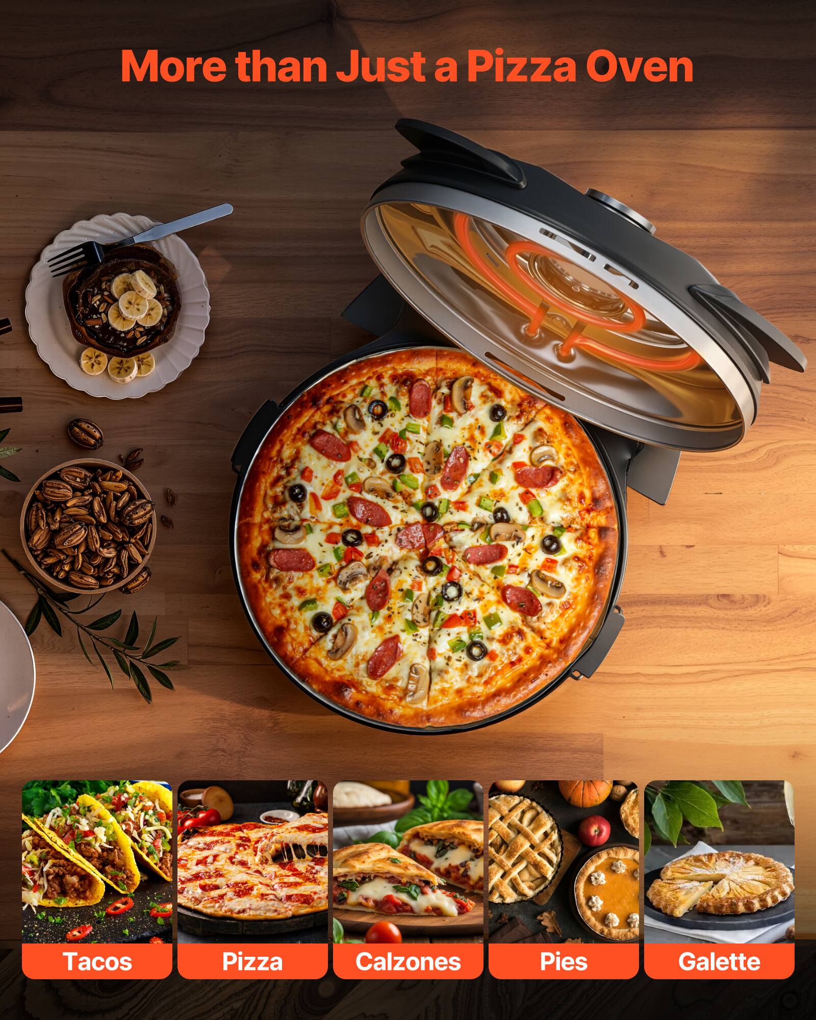 More than Just a Pizza Oven

- Tacos
- Pizza
- Calzones
- Pies
- Galette