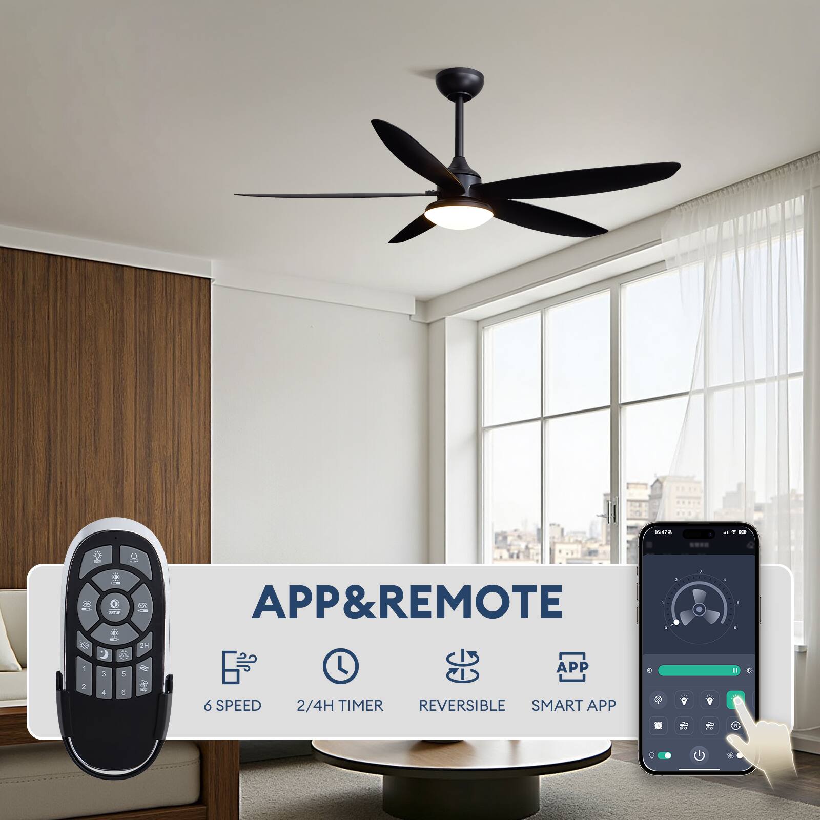 APP & REMOTE  
6 SPEED  
2/4H TIMER  
REVERSIBLE  
SMART APP