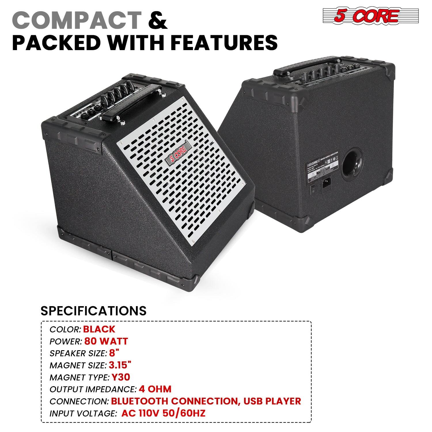 COMPACT & PACKED WITH FEATURES

5 CORE

SPECIFICATIONS

- COLOR: BLACK
- POWER: 80 WATT
- SPEAKER SIZE: 8"
- MAGNET SIZE: 3.15"
- MAGNET TYPE: Y30
- OUTPUT IMPEDANCE: 4 OHM
- CONNECTION: BLUETOOTH CONNECTION, USB PLAYER
- INPUT VOLTAGE: AC 110V 50/60HZ