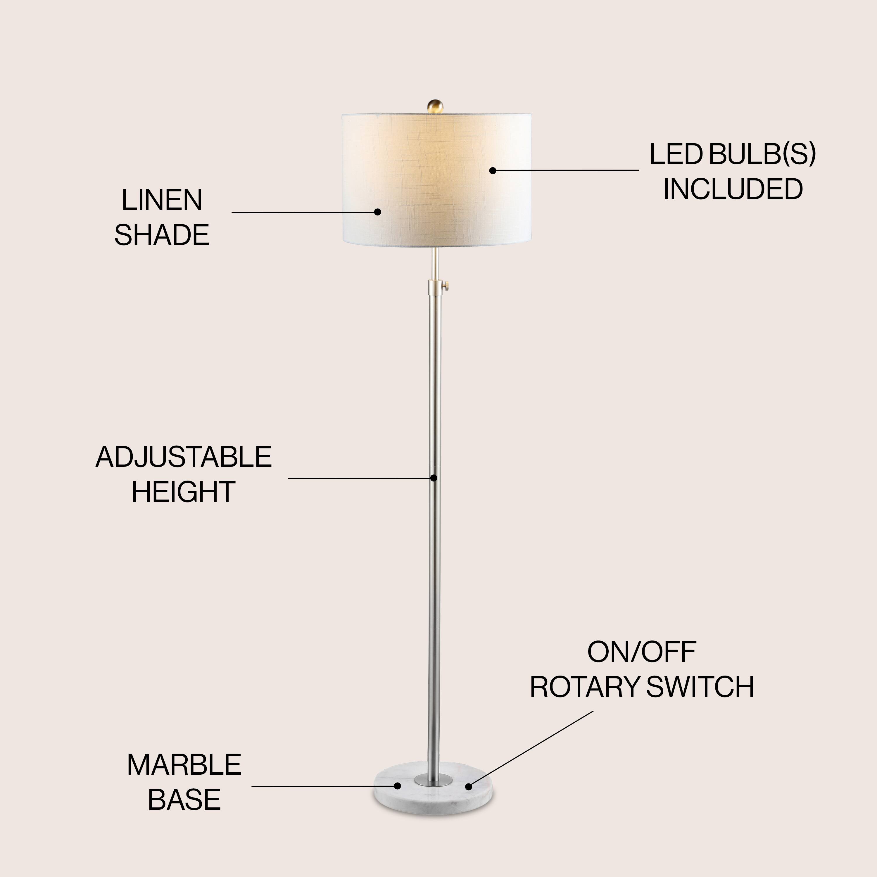 LINEN SHADE  
LED BULB(S) INCLUDED  
ADJUSTABLE HEIGHT  
ON/OFF ROTARY SWITCH  
MARBLE BASE