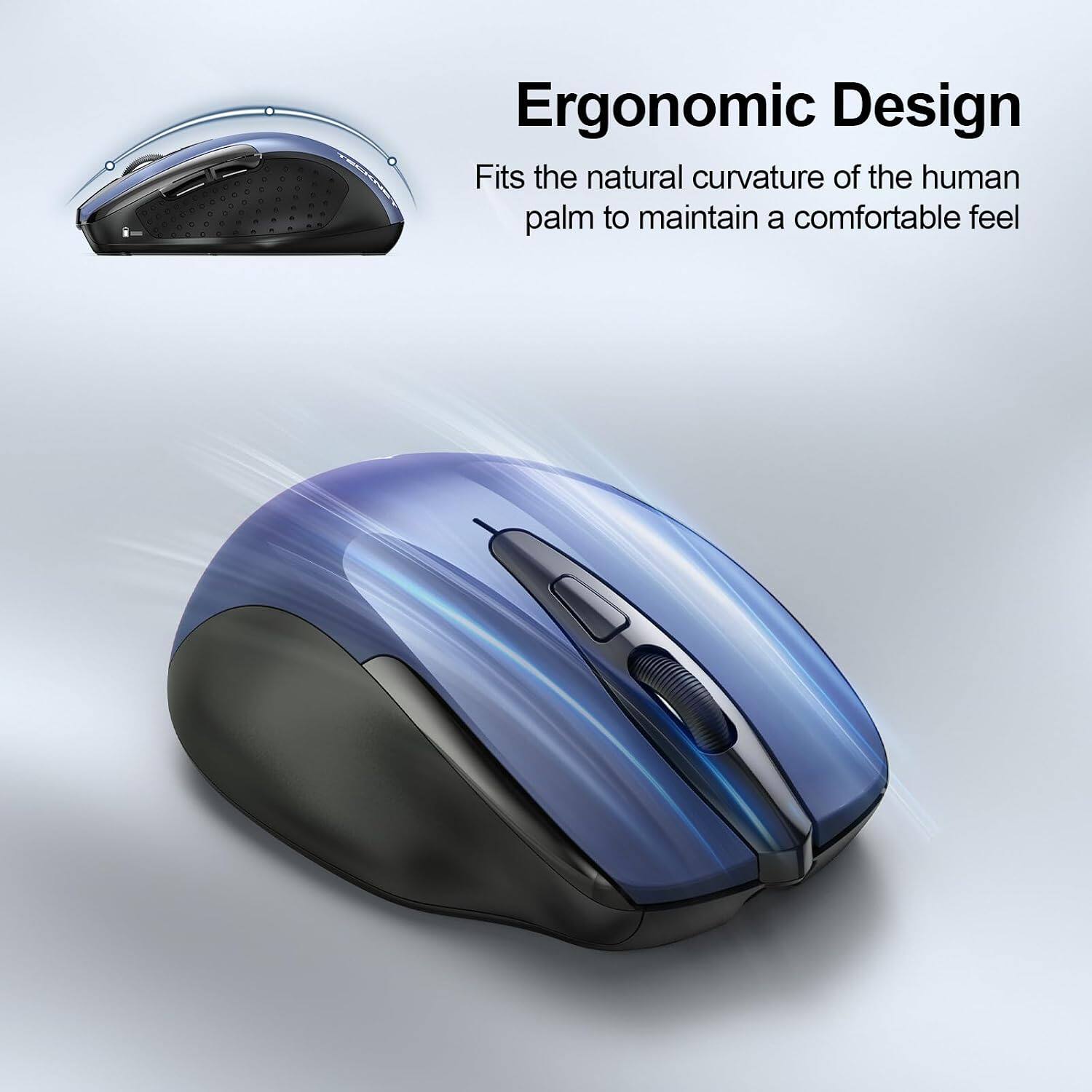 Ergonomic Design  
Fits the natural curvature of the human palm to maintain a comfortable feel