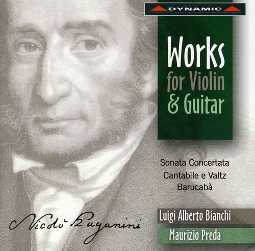 DYNAMIC  
Works for Violin & Guitar  

Sonata Concertata  
Cantabile e Valtz  
Barucaba  

Luigi Alberto Bianchi  
Maurizio Preda  

Niccolò Paganini