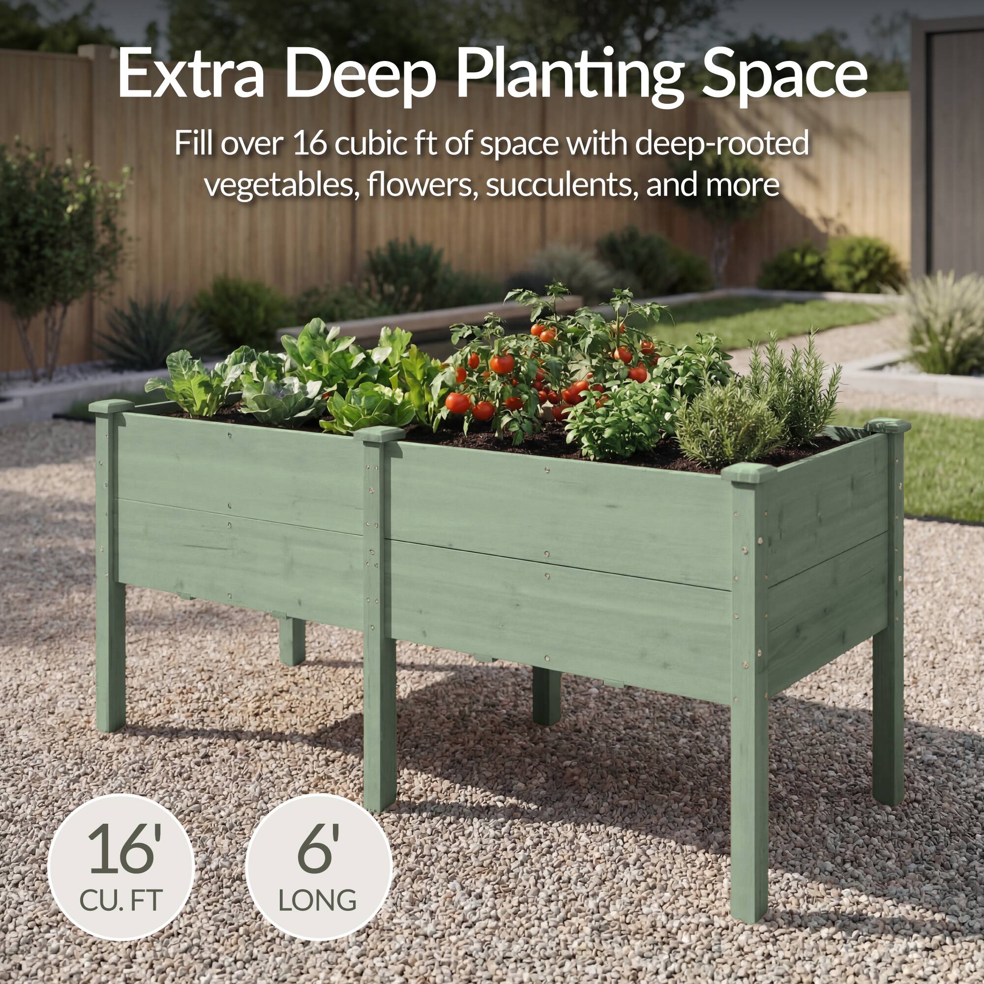 Extra Deep Planting Space

Fill over 16 cubic ft of space with deep-rooted vegetables, flowers, succulents, and more

16' CU. FT

6' LONG
