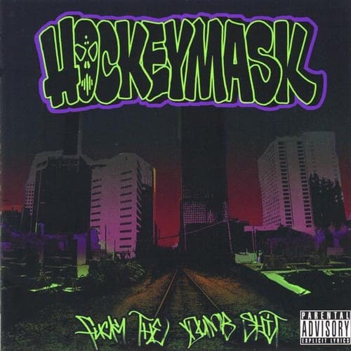 Hockeymask - Fuck the Dumb Shit   - COMPACT DISCS [CD] price history on PriceWatchPro