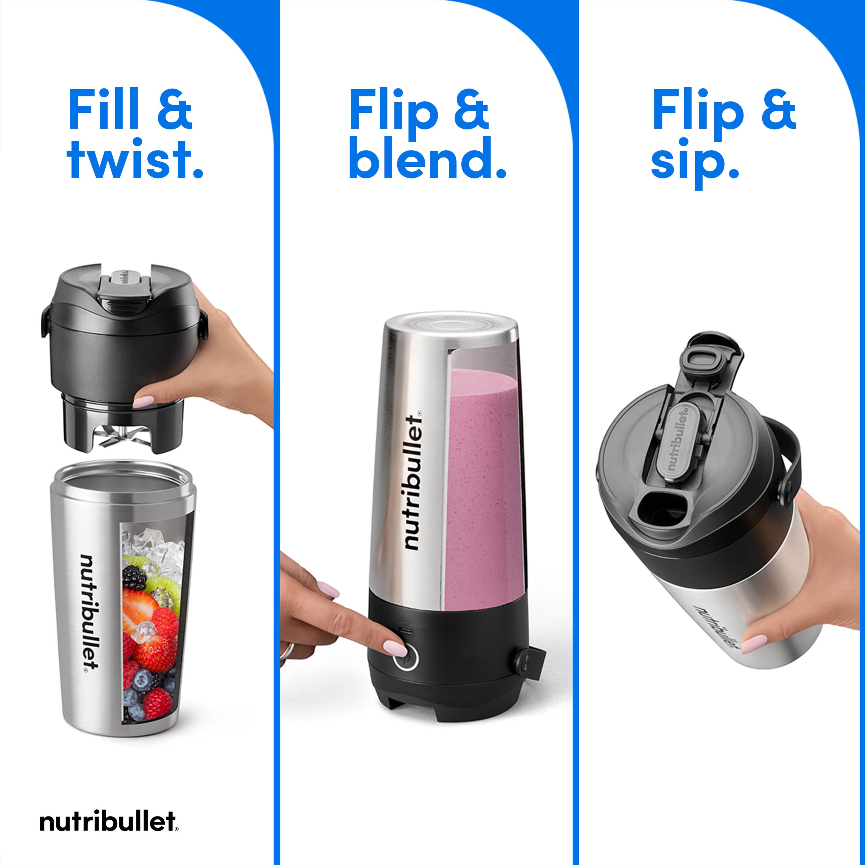 Fill & twist. Flip & blend. Flip & sip. nutribullet. nutribullet.
