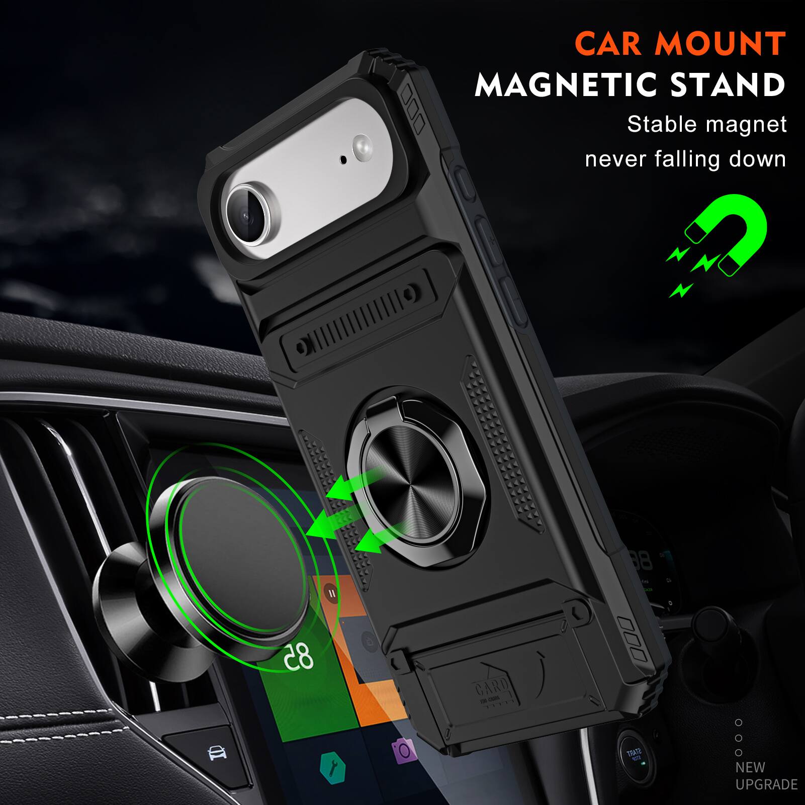 CAR MOUNT MAGNETIC STAND  
Stable magnet never falling down  
NEW UPGRADE