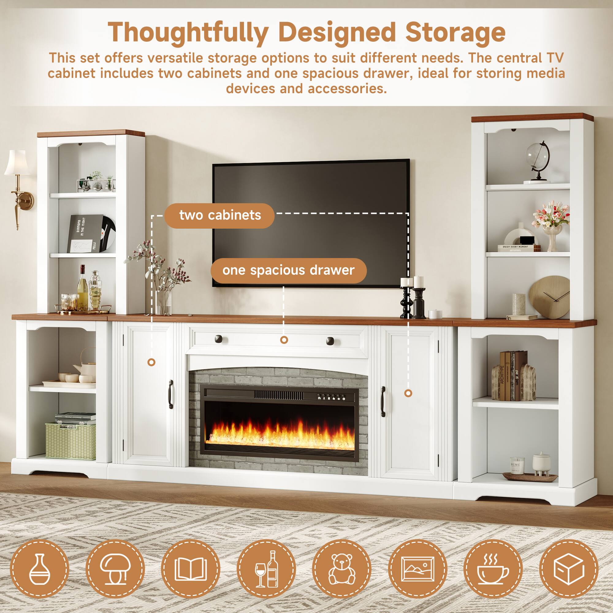 Thoughtfully Designed Storage  
This set offers versatile storage options to suit different needs. The central TV cabinet includes two cabinets and one spacious drawer, ideal for storing media devices and accessories.