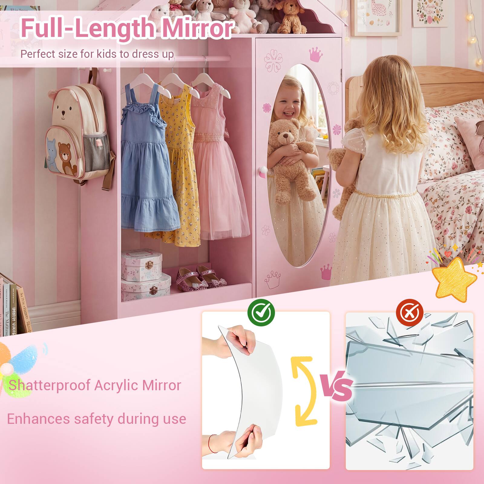 Full-Length Mirror  
Perfect size for kids to dress up  

Shatterproof Acrylic Mirror  
Enhances safety during use