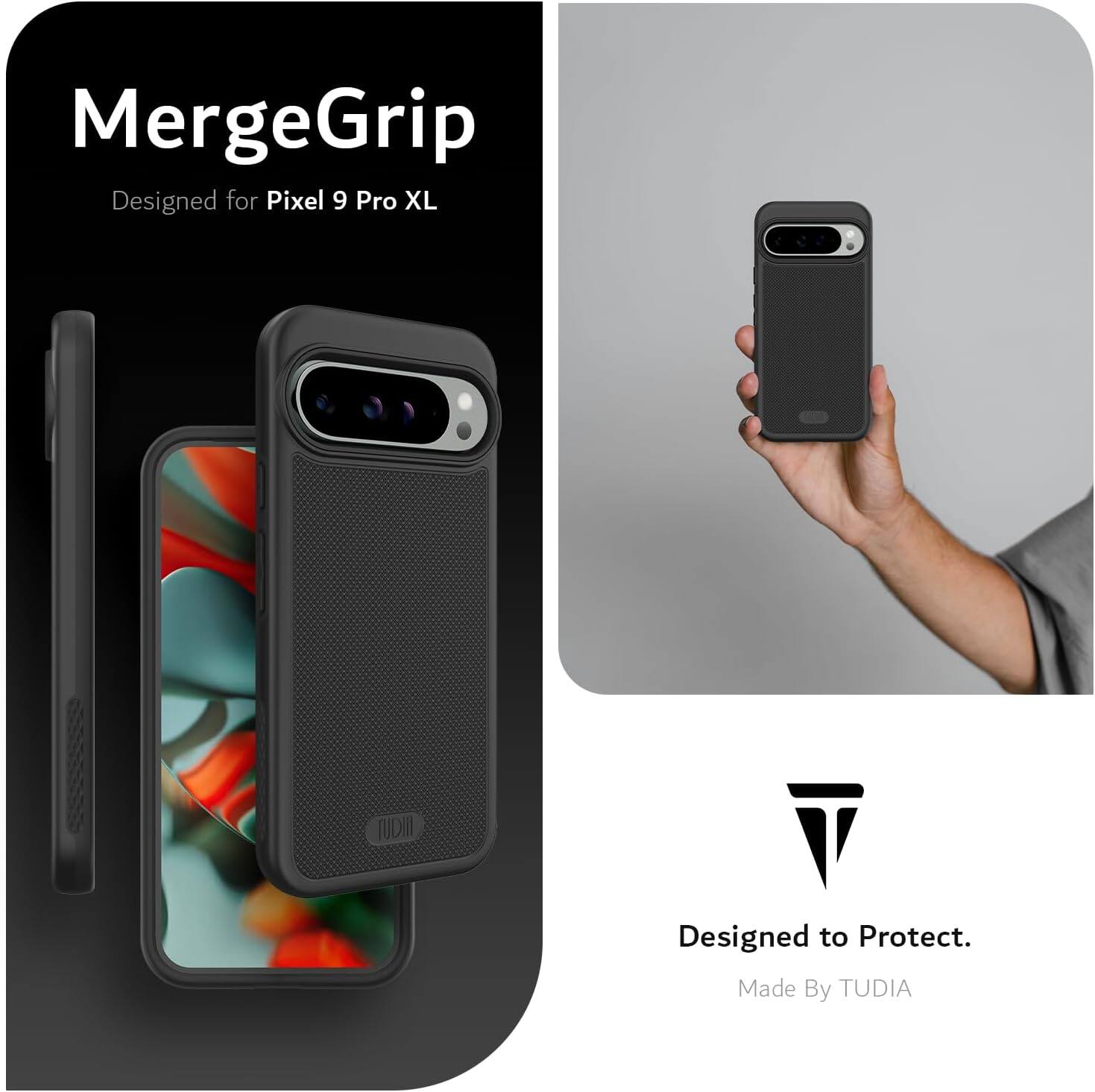 MergeGrip  
Designed for Pixel 9 Pro XL  

Designed to Protect.  
Made By TUDIA