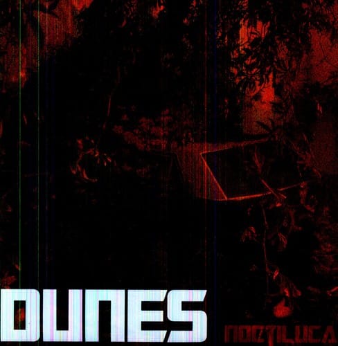 Dunes - Noctiluca  - VINYL LP