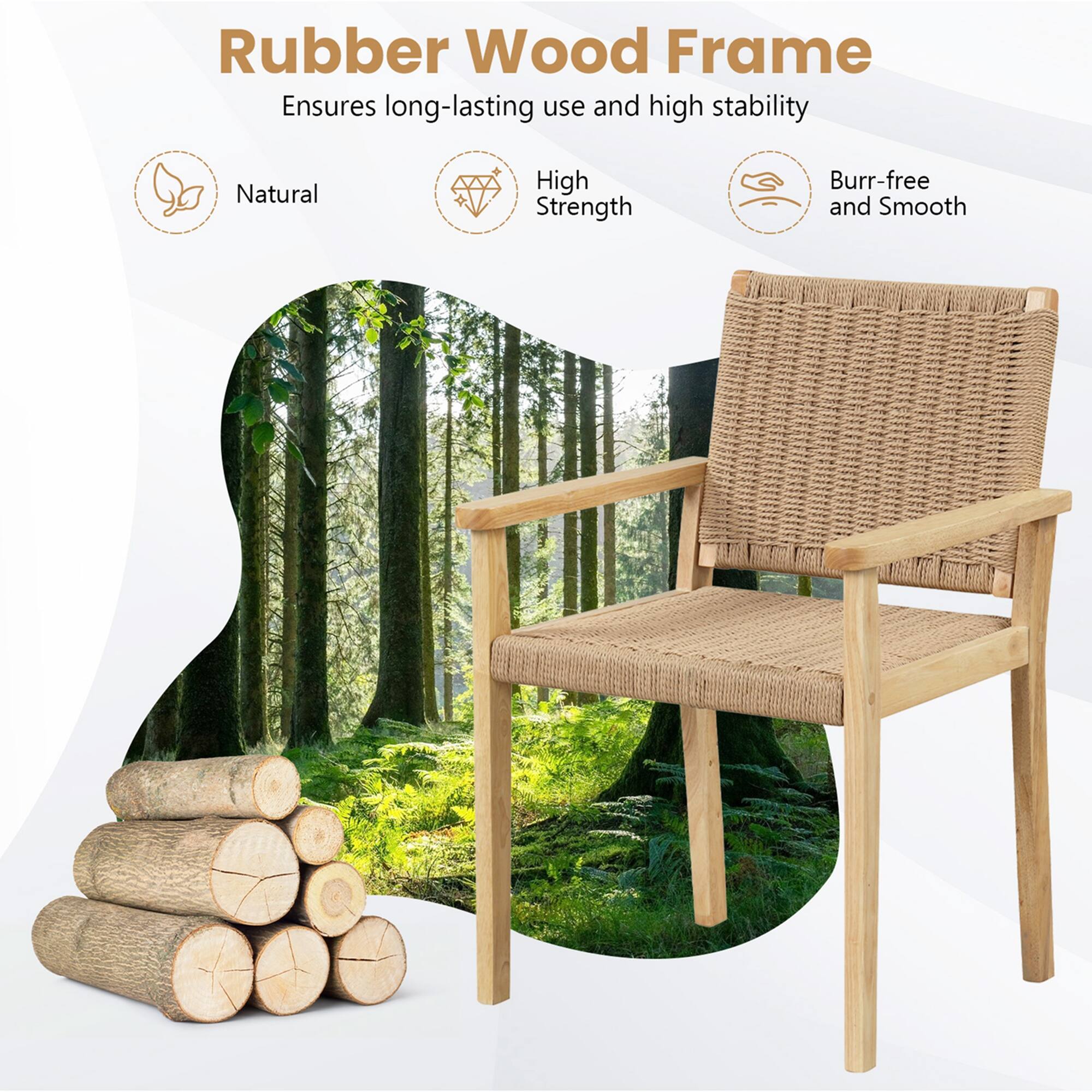 Rubber Wood Frame  
Ensures long-lasting use and high stability  

- Natural  
- High Strength  
- Burr-free and Smooth