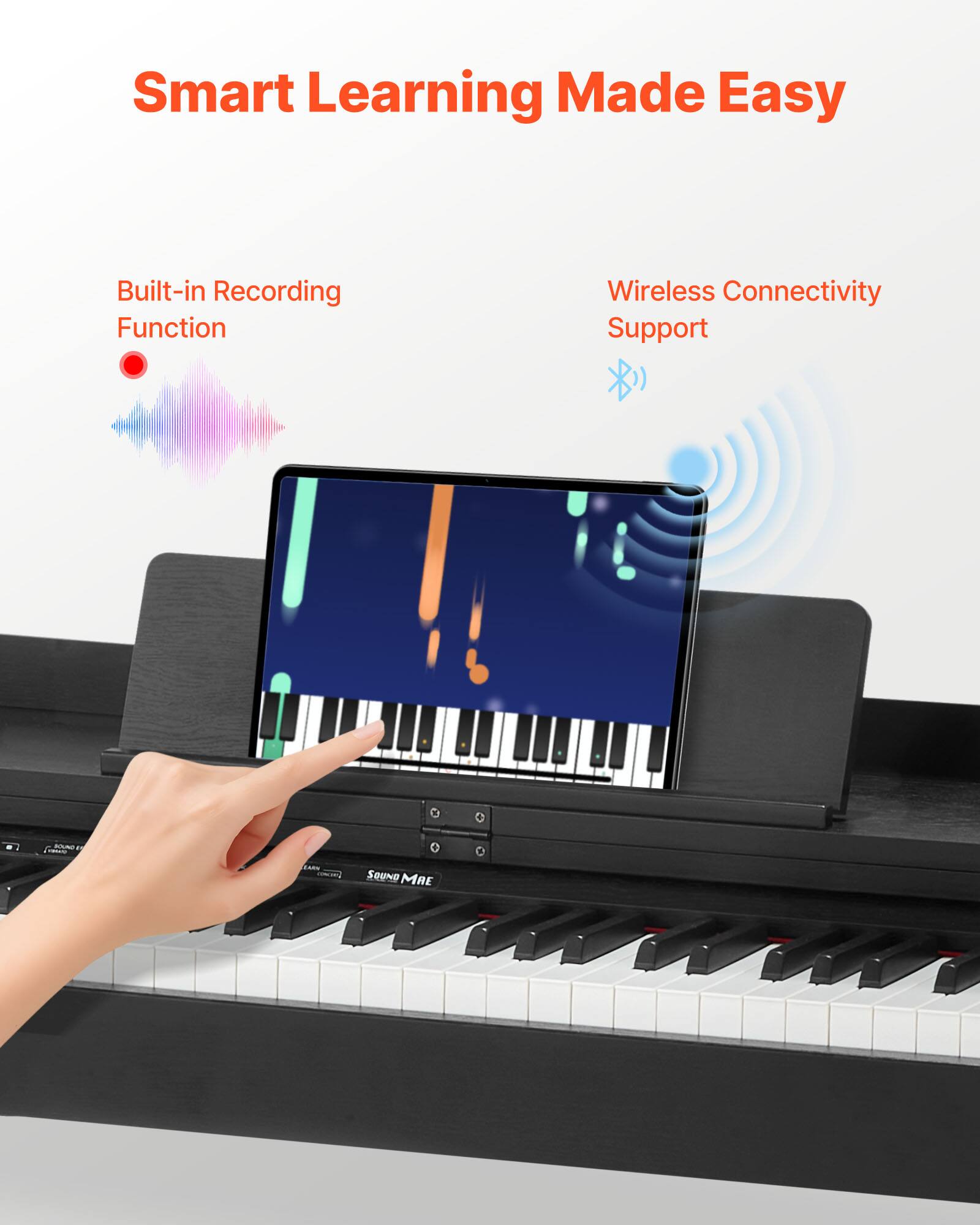 Smart Learning Made Easy

Built-in Recording Function

Wireless Connectivity Support