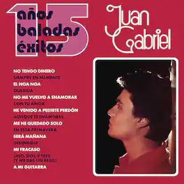 Juan Gabriel - 15 Anos Baladas Exitos - VINYL LP