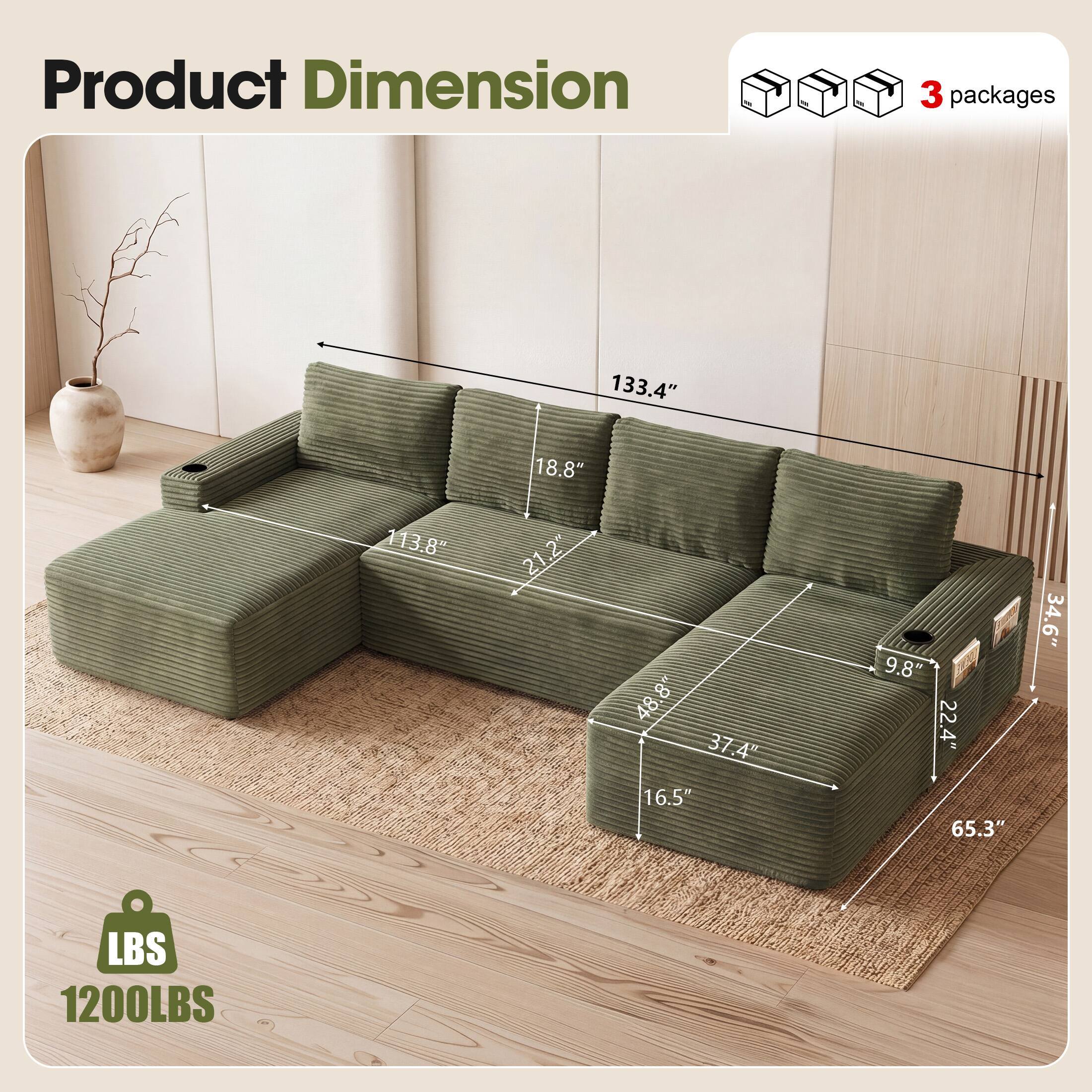 Product Dimension

3 packages

133.4" x 18.8" x 113.8" x 21.2" x 48.8" x 37.4" x 16.5" x 9.8" x 22.4" x 65.3" x 34.6"

LBS 1200LBS