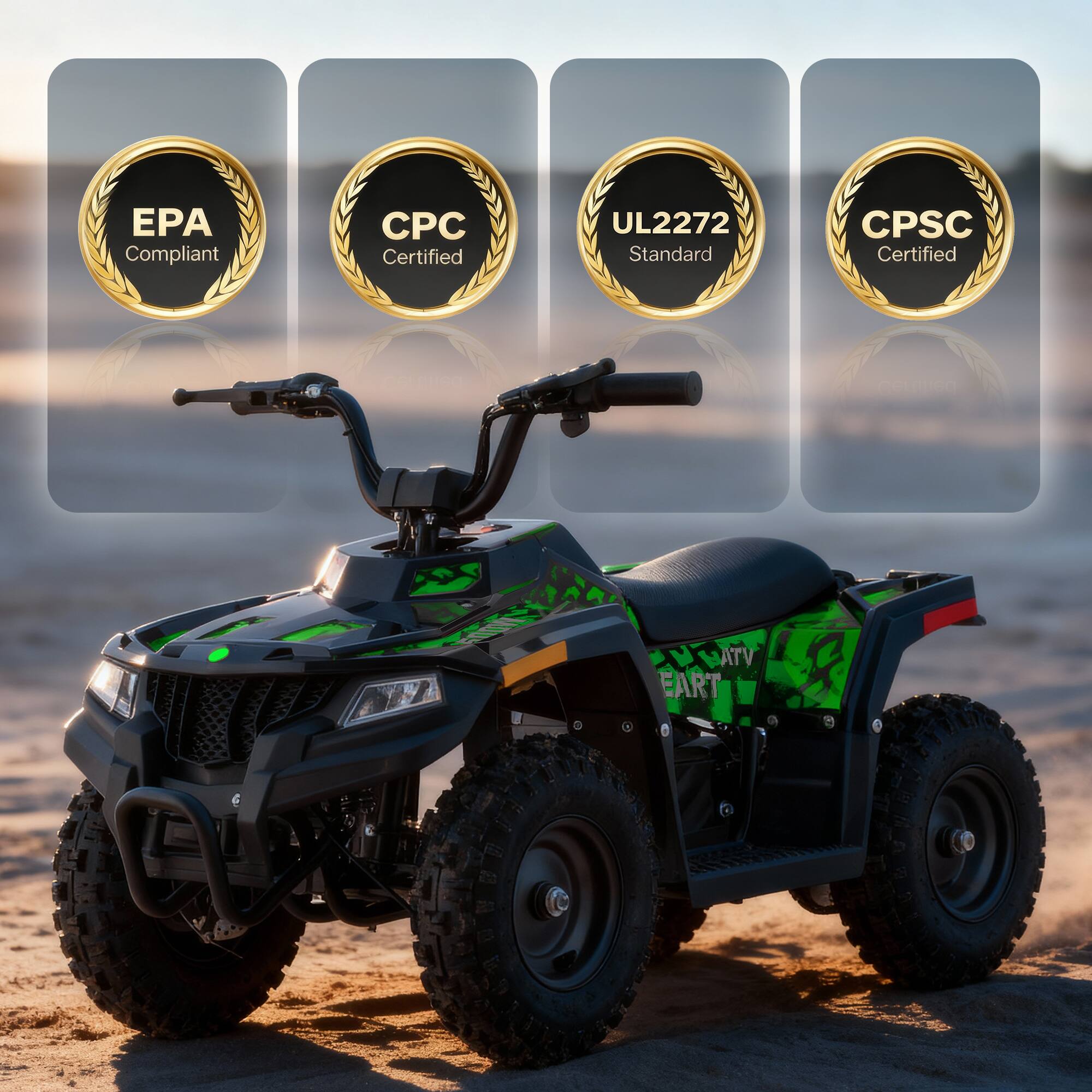EPA Compliant  
CPC Certified  
UL2272 Standard  
CPSC Certified  
ATV EARTH