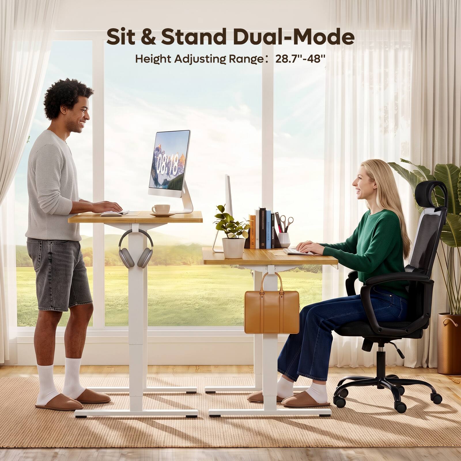 Sit & Stand Dual-Mode  
Height Adjusting Range: 28.7"-48"