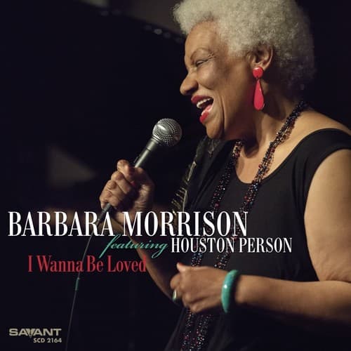Barbara Morrison - I Wanna Be Loved  - COMPACT DISCS