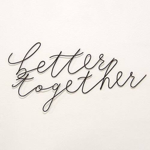 Better Together