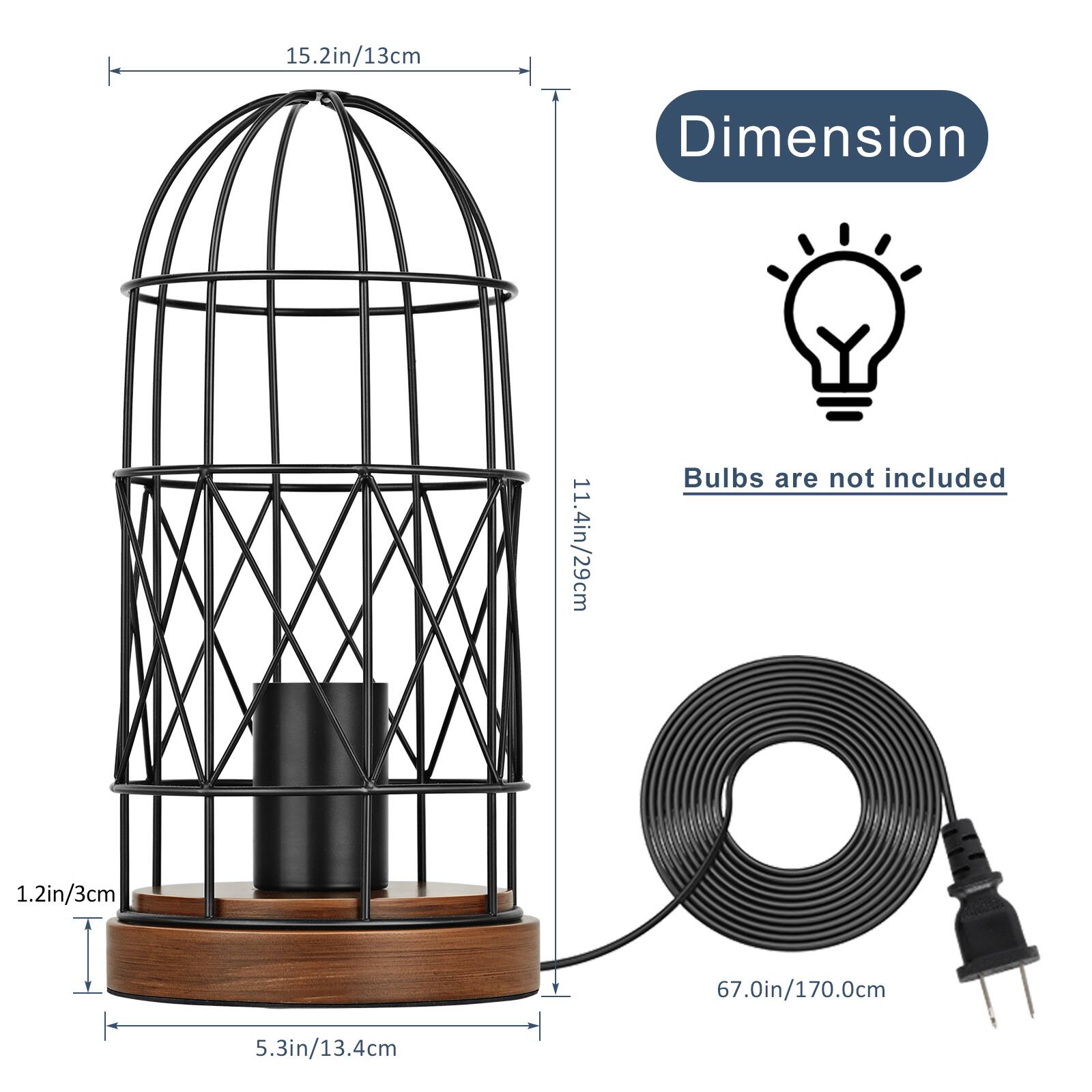 15.2in/13cm  
Dimension  
11.4in/29cm  
Bulbs are not included  
1.2in/3cm  
67.0in/170.0cm  
5.3in/13.4cm