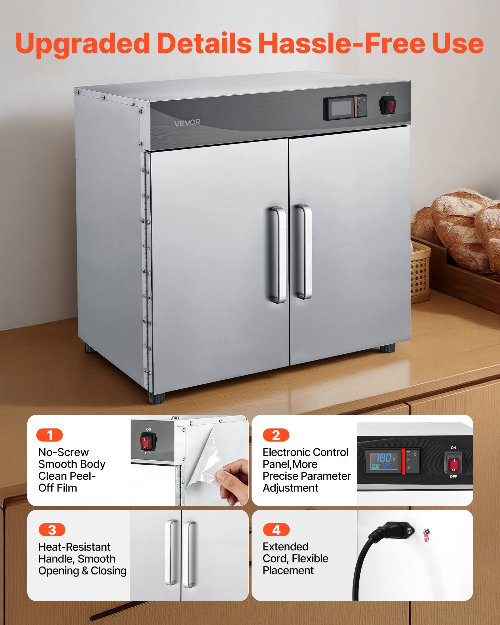 Upgraded Details Hassle-Free Use

1. No-Screw Smooth Body Clean Peel-Off Film
2. Electronic Control Panel, More Precise Parameter Adjustment
3. Heat-Resistant Handle, Smooth Opening & Closing
4. Extended Cord, Flexible Placement