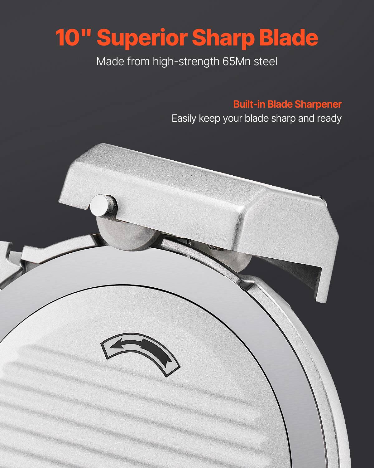 10" Superior Sharp Blade
Made from high-strength 65Mn steel
Built-in Blade Sharpener
Easily keep your blade sharp and ready