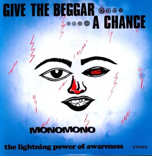 MonoMono - Give the Beggar a Chance   - VINYL LP price history on PriceWatchPro