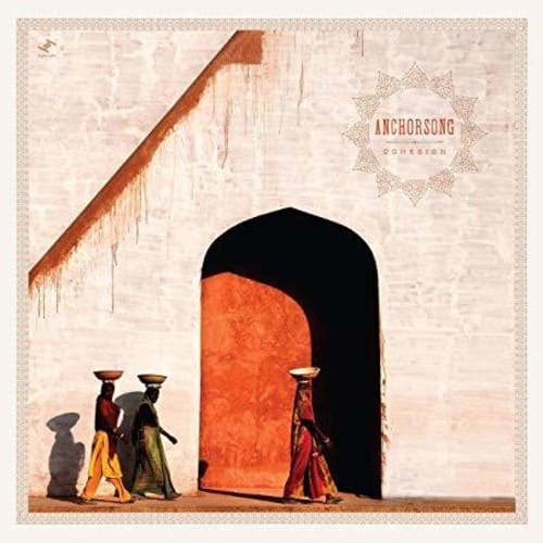 Anchorsong - Cohesion   - VINYL LP price history on PriceWatchPro