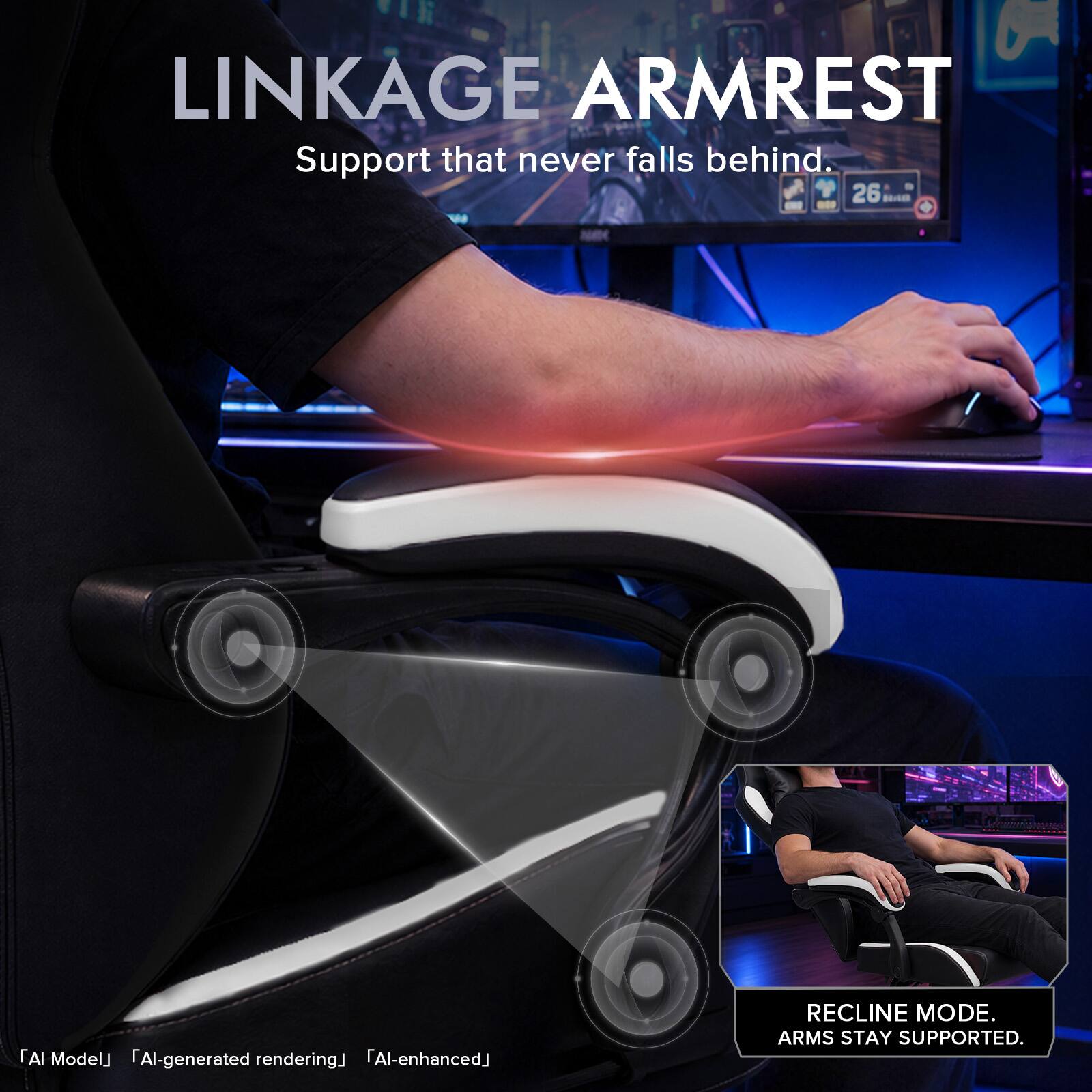 LINKAGE ARMREST  
Support that never falls behind.  

26 BRIGER  

AI Model  
AI-generated rendering  
AI-enhanced  

RECLINE MODE.  
ARMS STAY SUPPORTED.