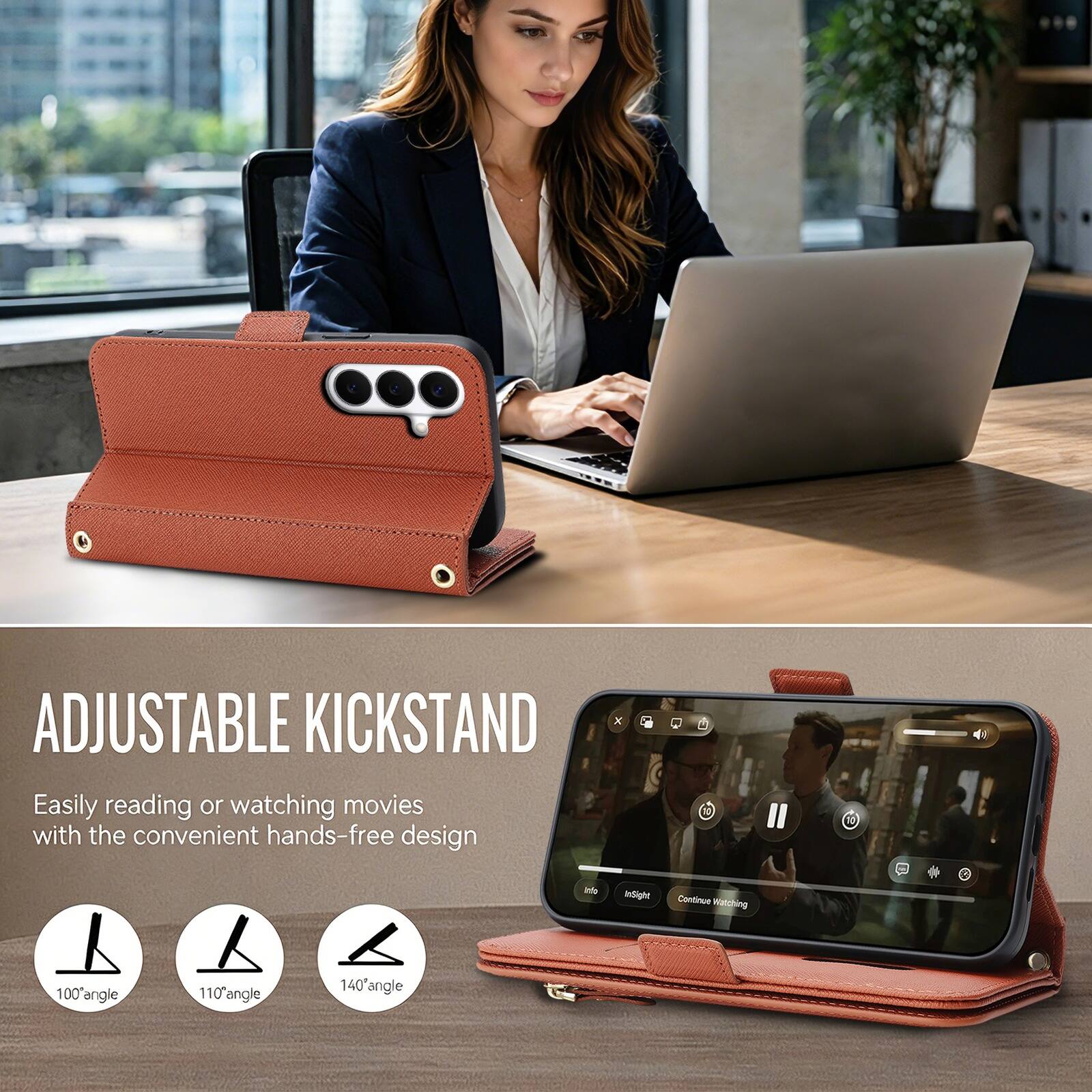 ADJUSTABLE KICKSTAND

Easily reading or watching movies with the convenient hands-free design

100° angle
110° angle
140° angle