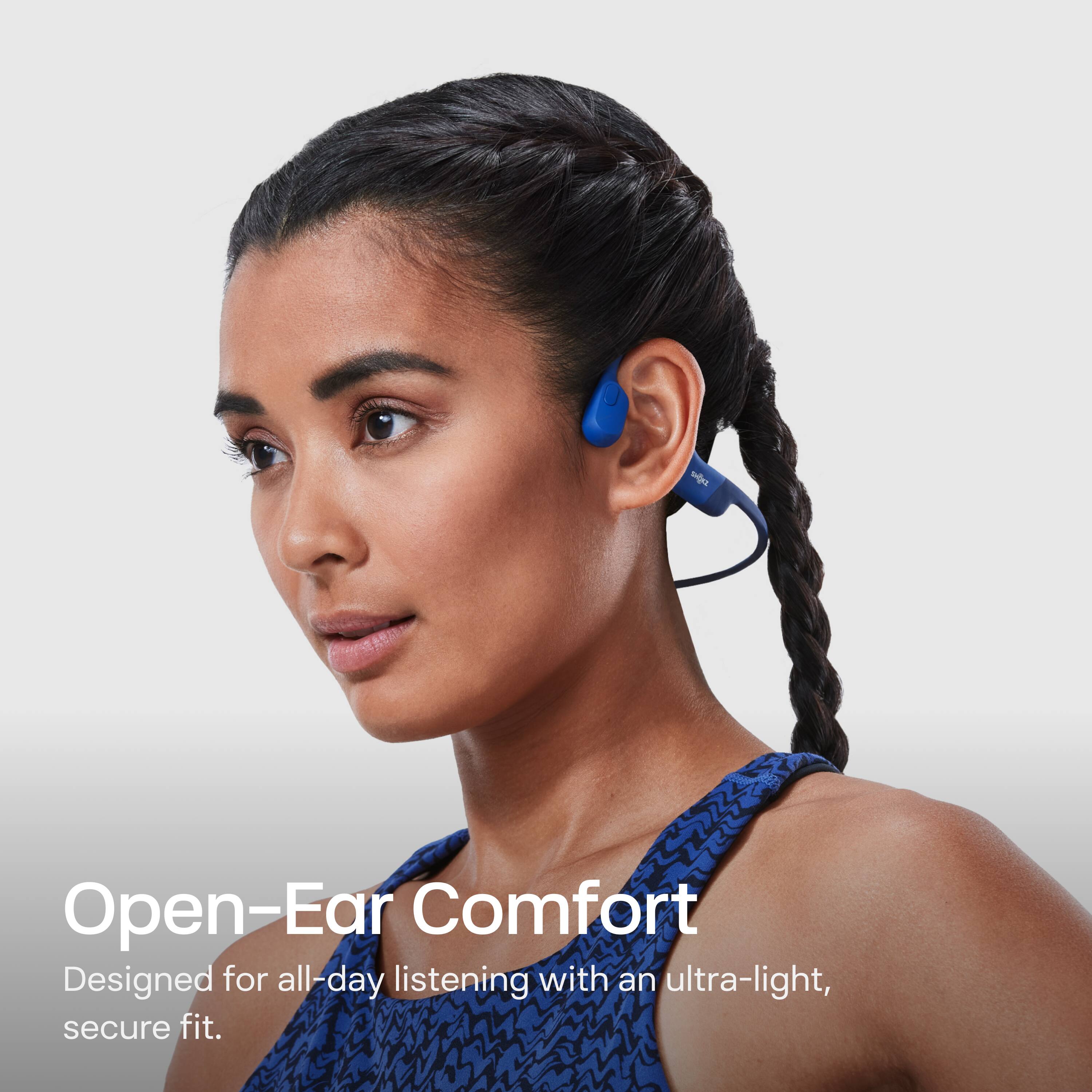 Open-Ear Comfort  
Designed for all-day listening with an ultra-light, secure fit.